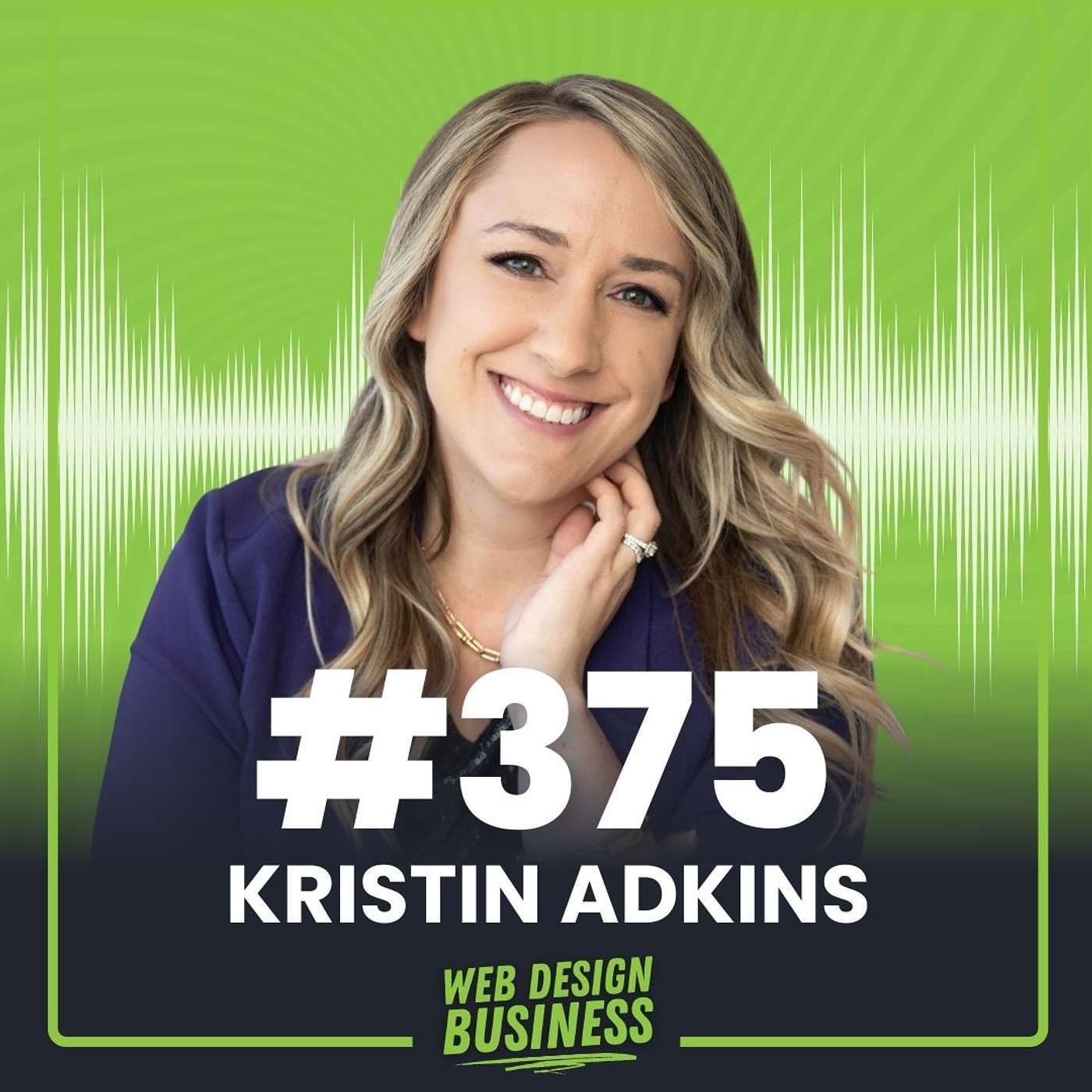 375 - 5 Years In and Thriving with "Web Designer for Speakers" Kristin Adkins