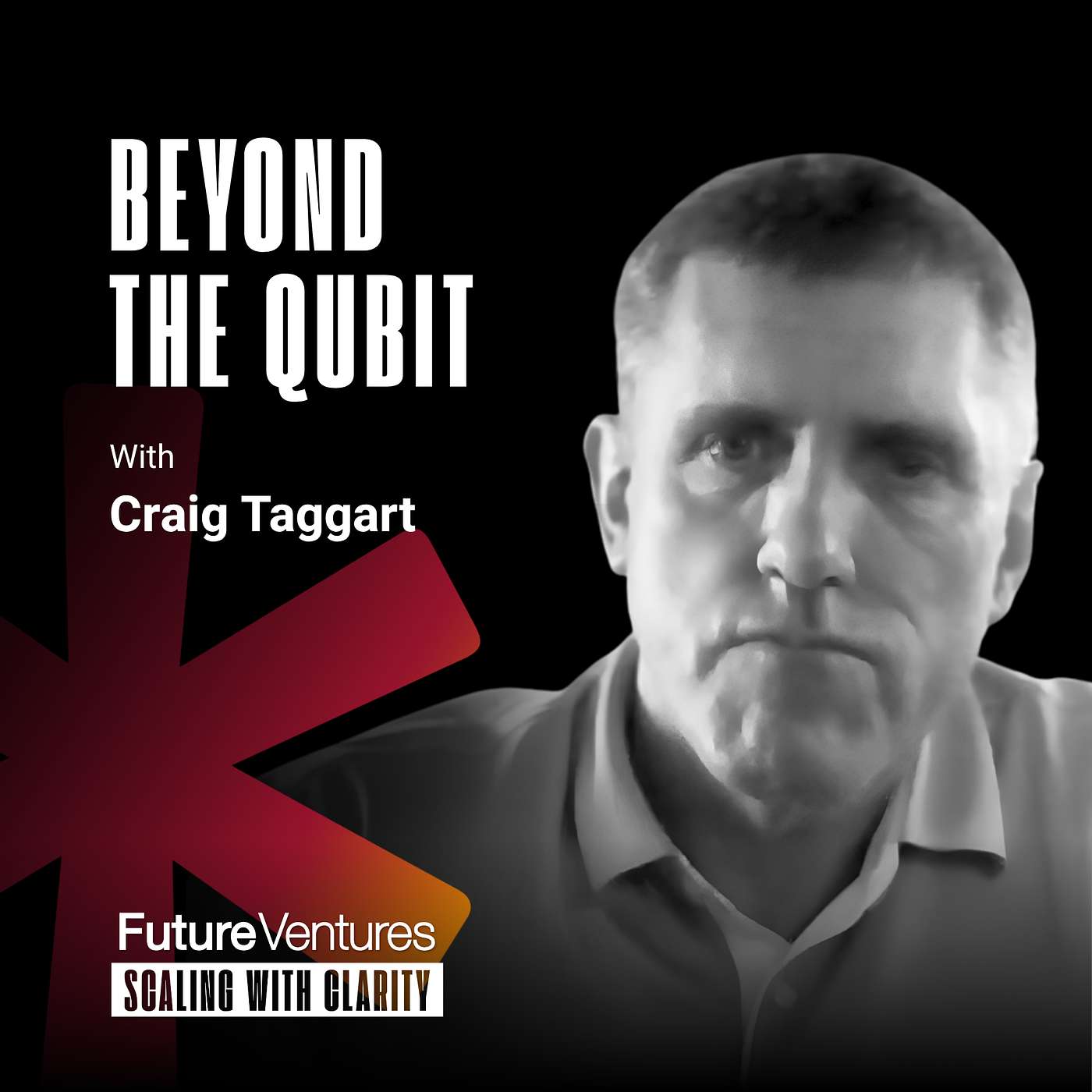 Craig Teggart— Beyond the Qubit: Building and Backing the Next Era of Computing | FV Podcast Ep. 56