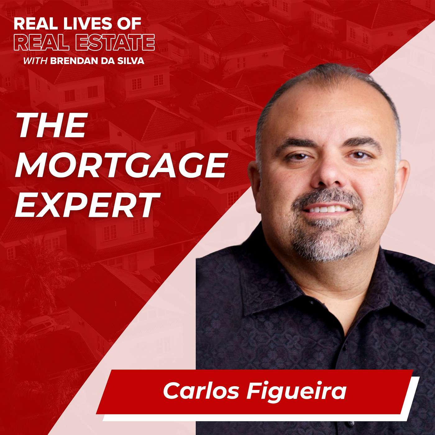 Real Lives of Real Estate w/ Brendan Da Silva