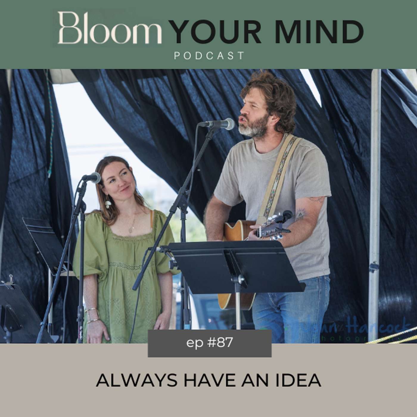 Ep 87: Always Have an Idea