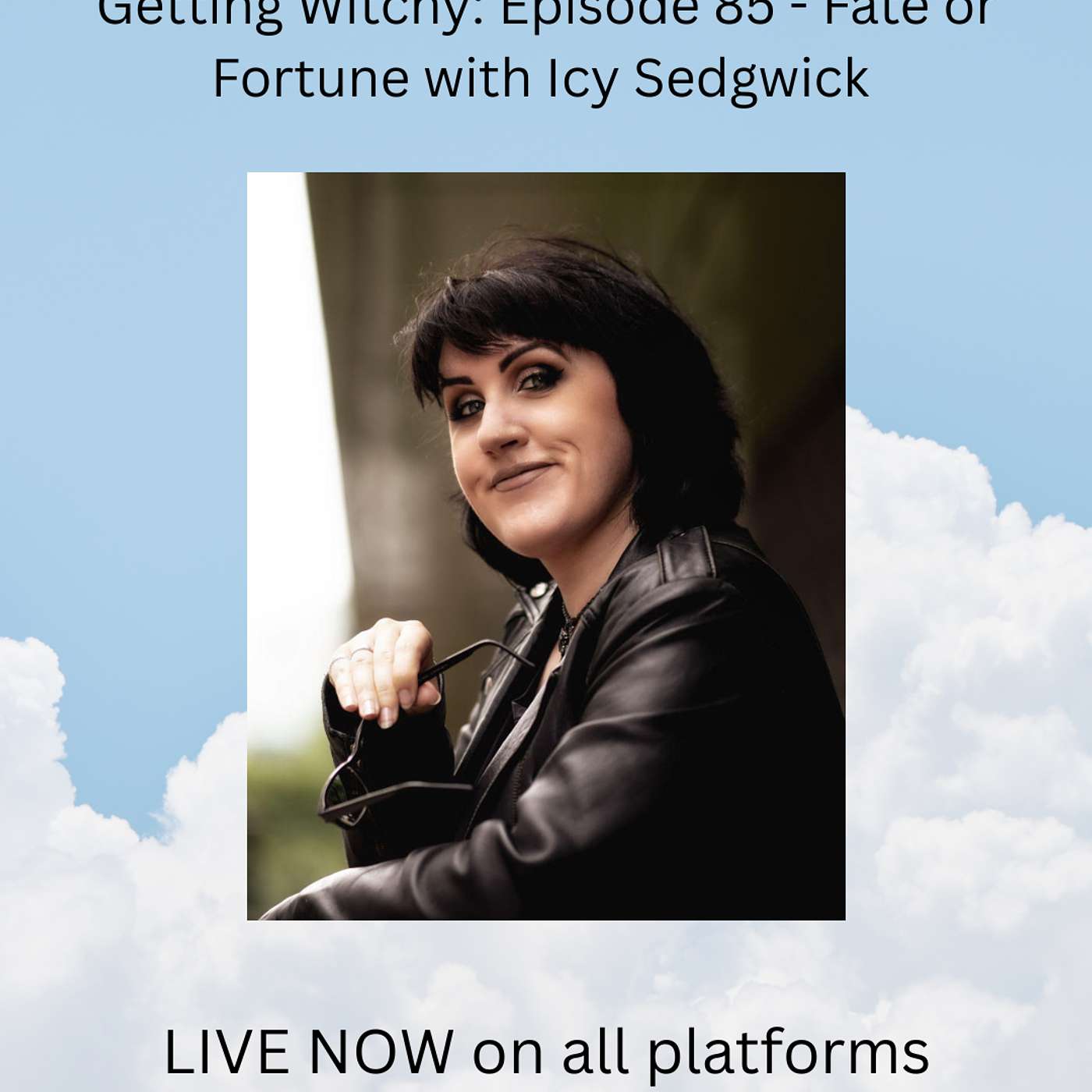 Getting Witchy: Episode 85 - Fate or Fortune with Icy Sedgwick episode artwork