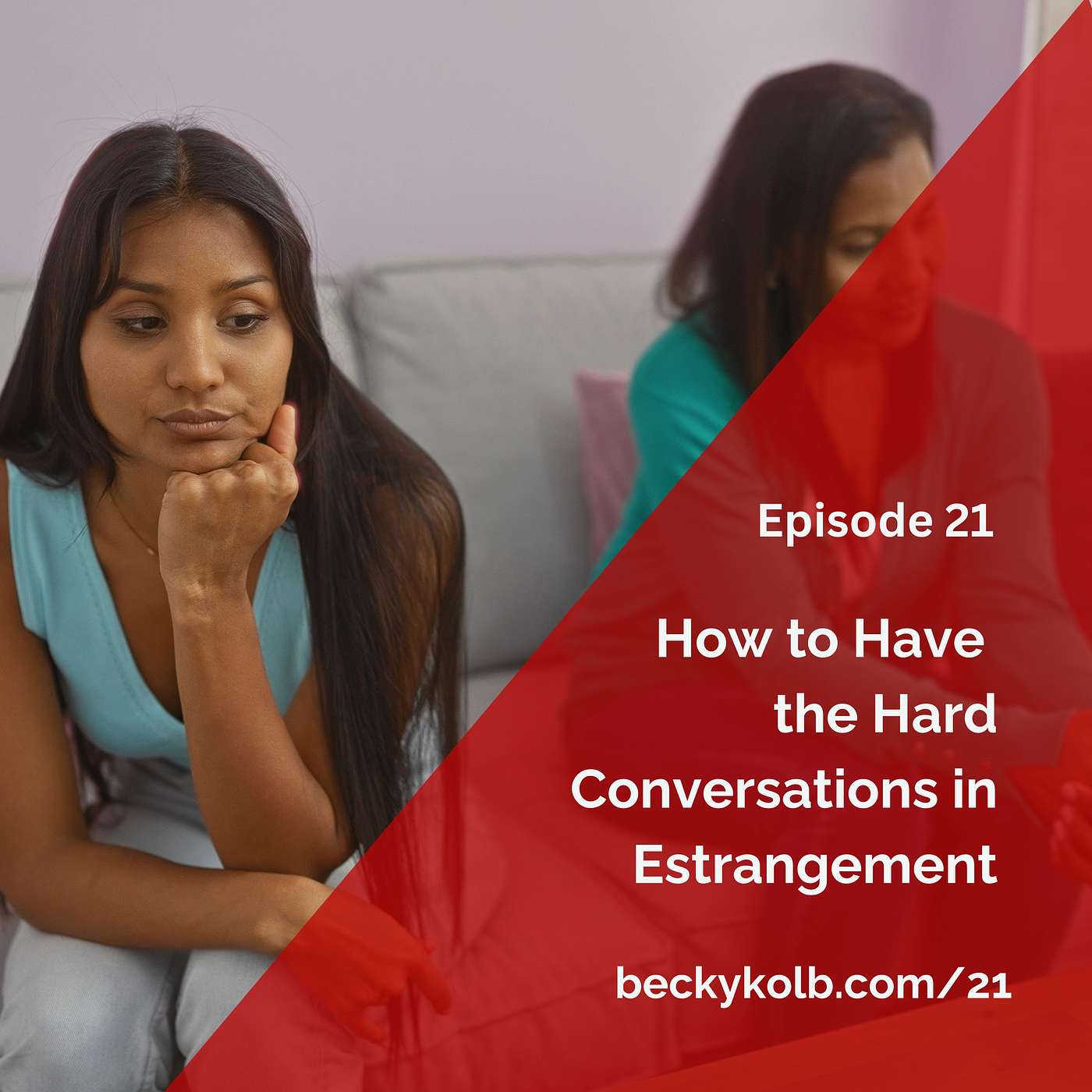 Estrangement: Turning Pain into Peace