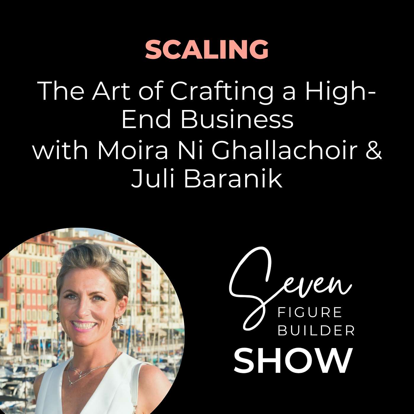The Art of Crafting a High-End Business with Moira Ni Ghallachoir episode artwork