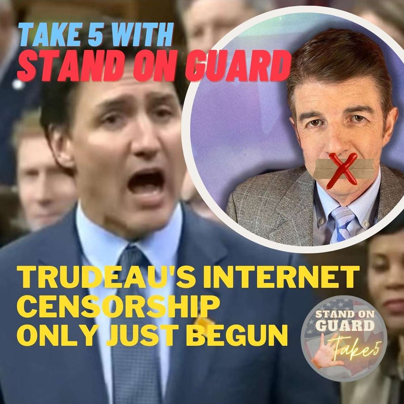 TAKE 5: Trudeau’s internet censorship only just begun (SOGTAKE5 ep2)
