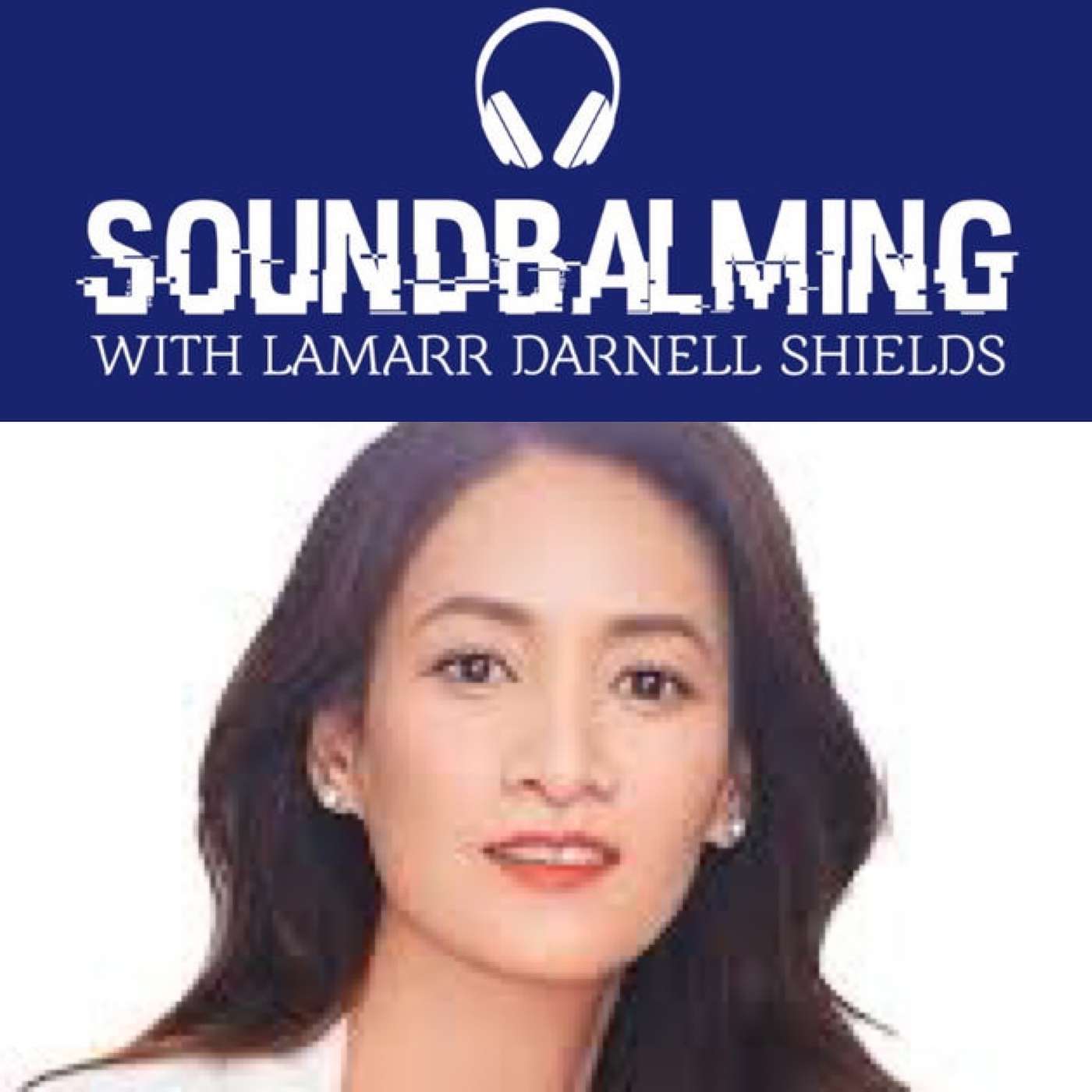 SoundBalming with Dr. LaMarr Darnell Shields