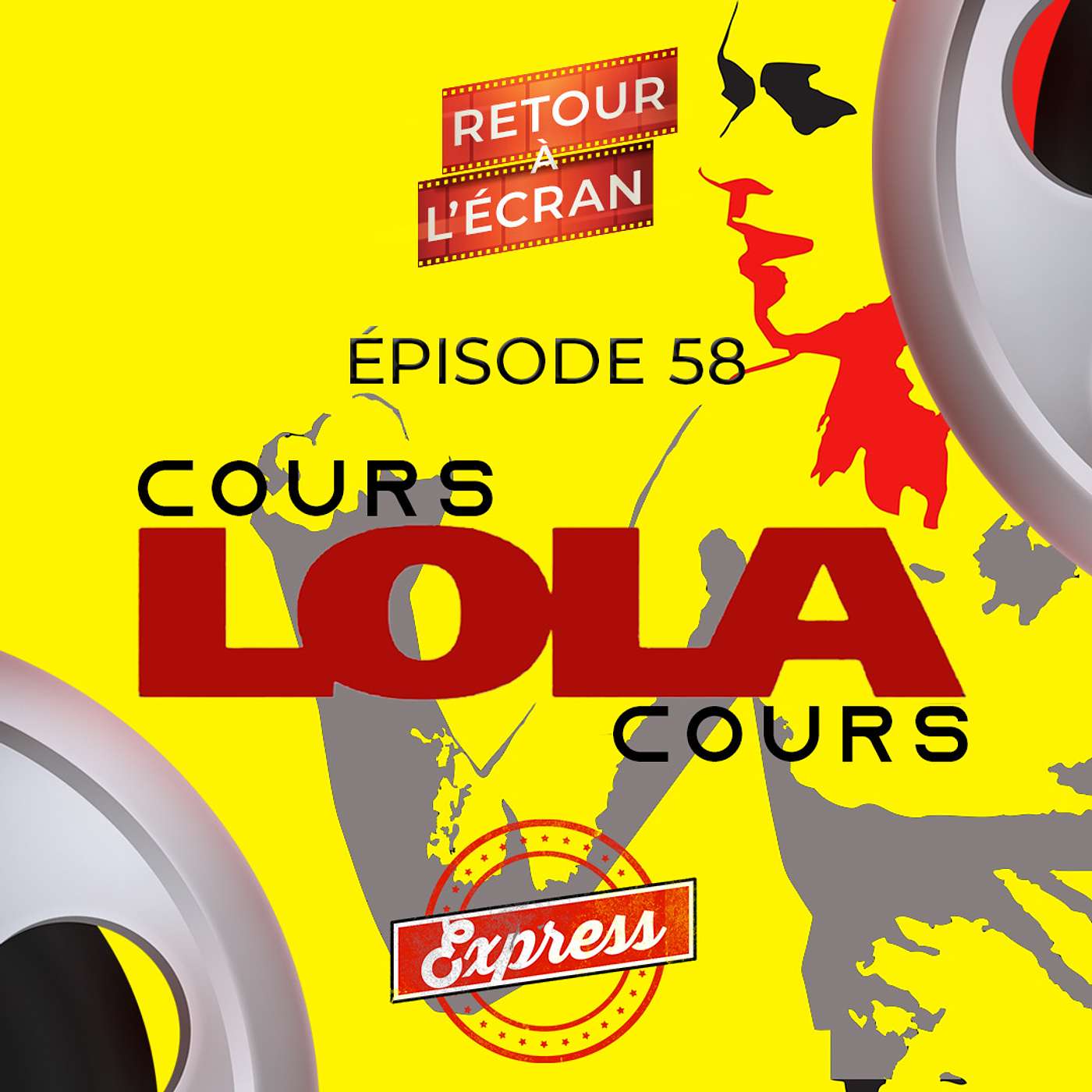 Retour à l'Écran Express - Cours, Lola, Cours
