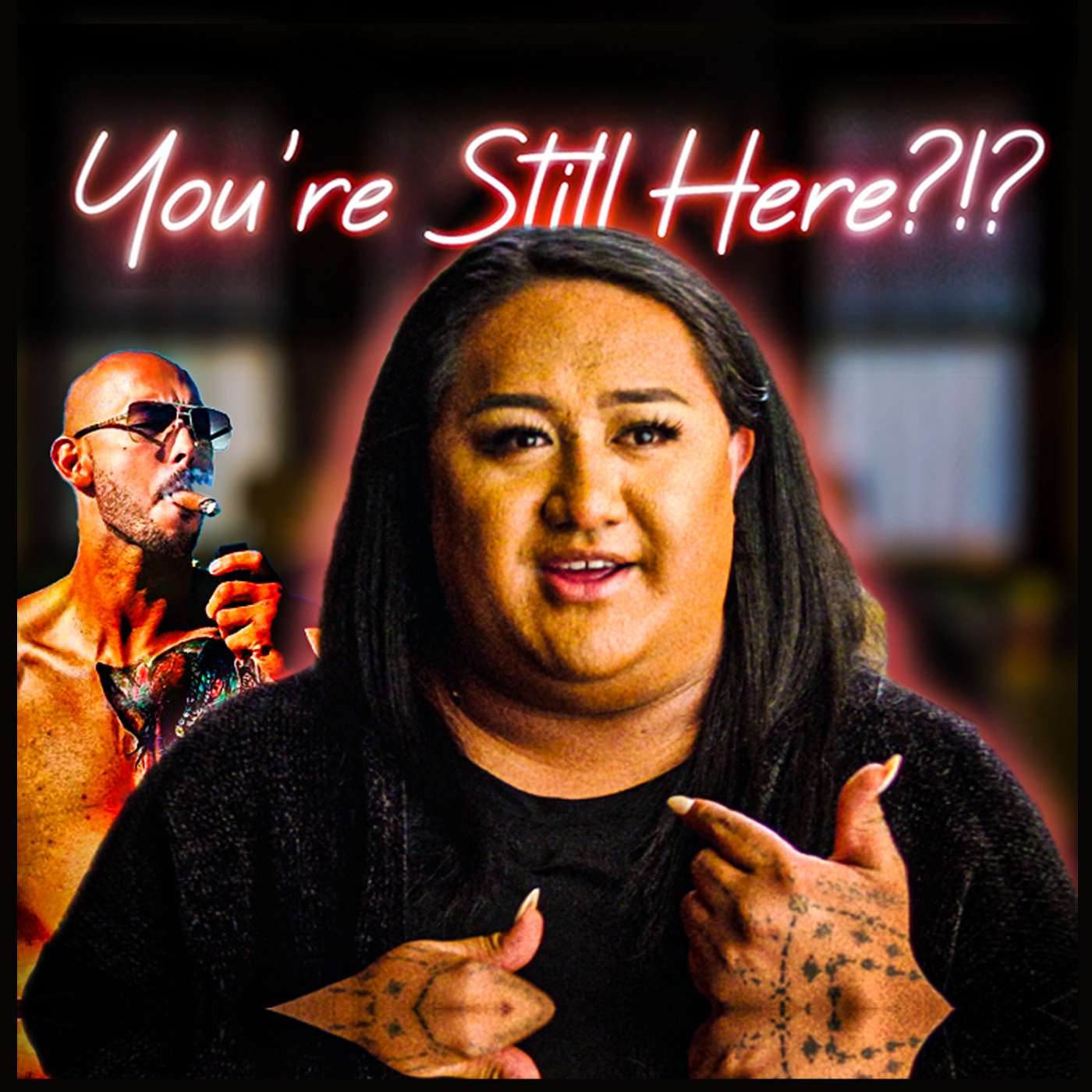 You\'re Still Here?!?