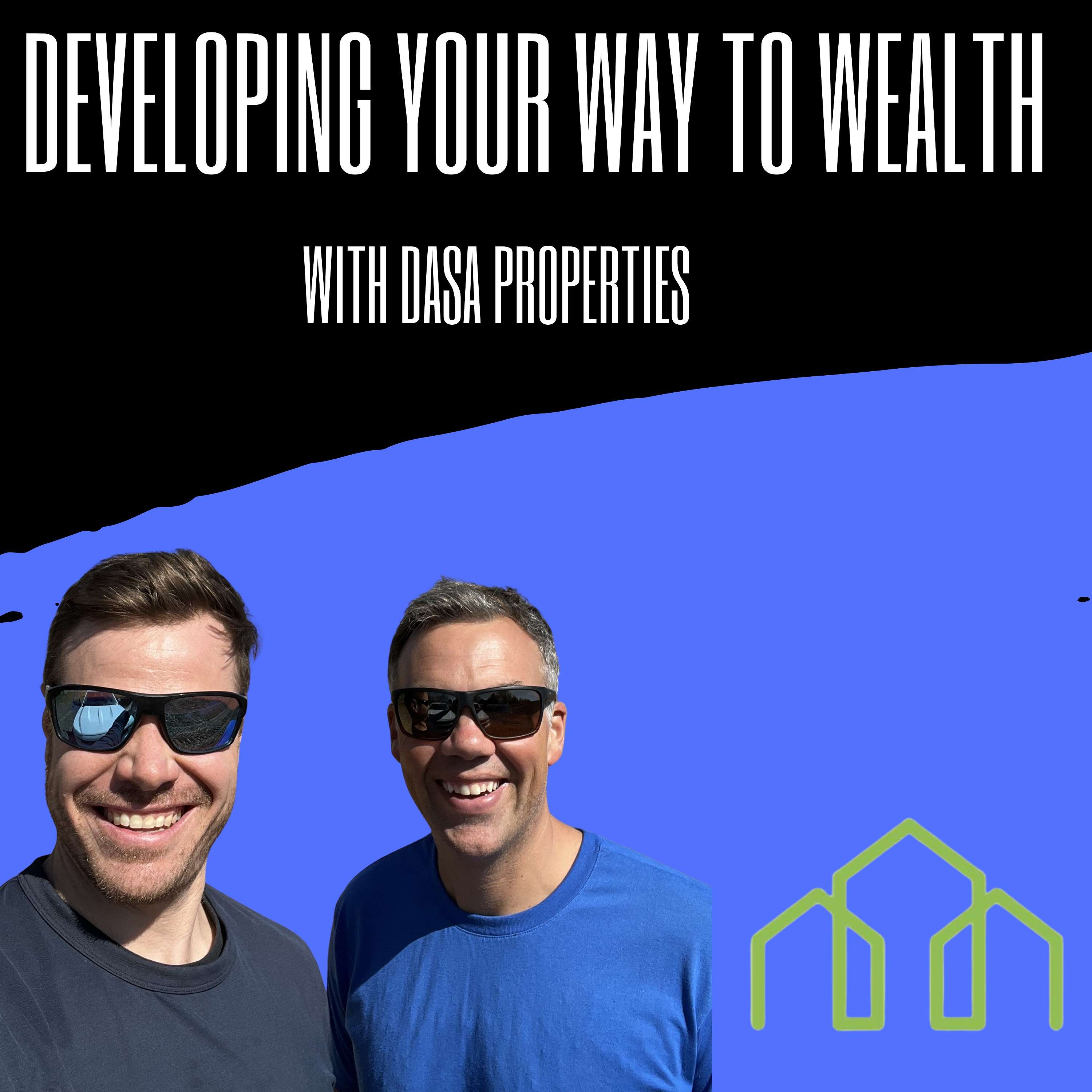 Developing Your Way to Wealth with Dasa Properties