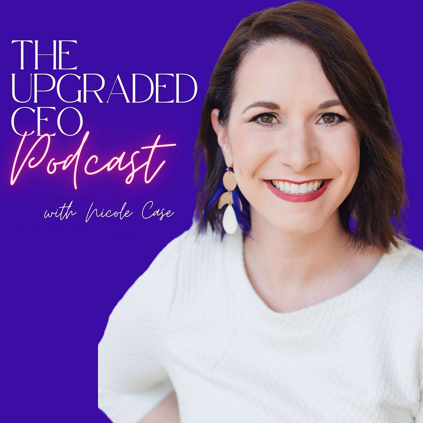 The Upgraded CEO Podcast