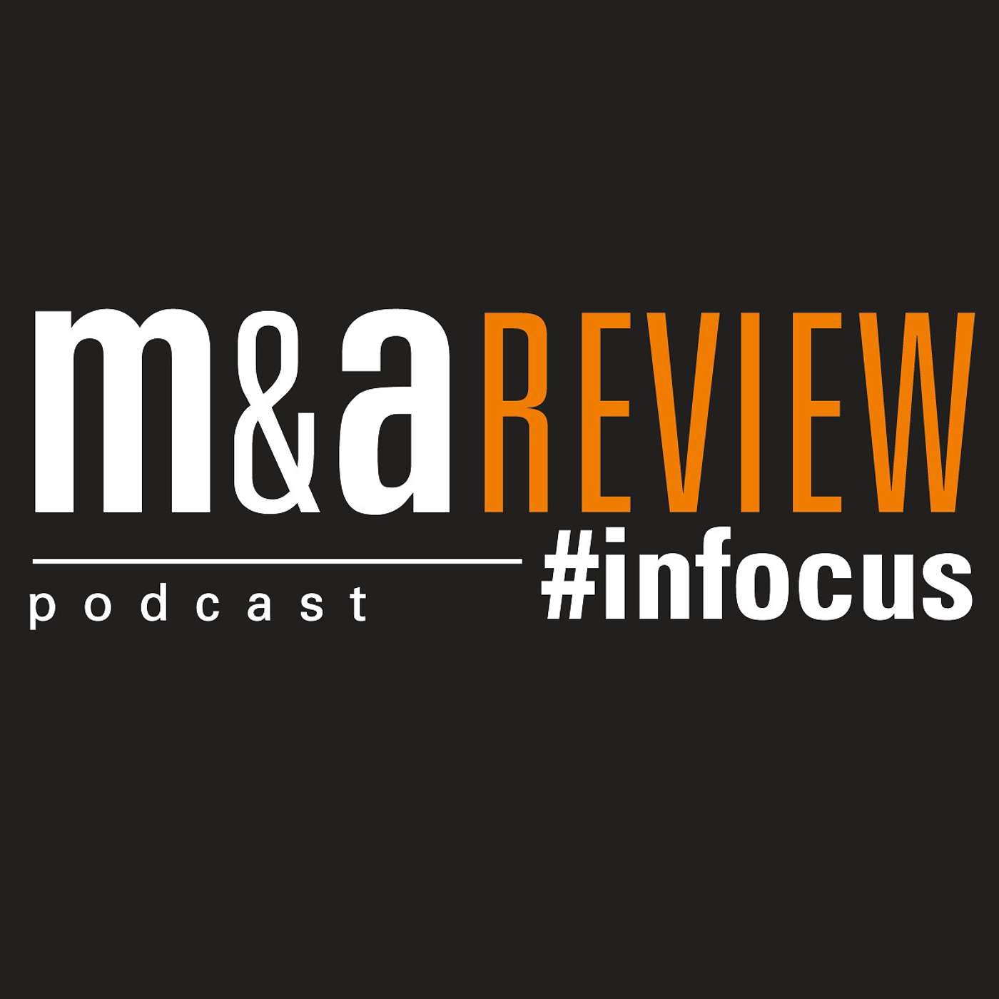 M&A REVIEW #infocus