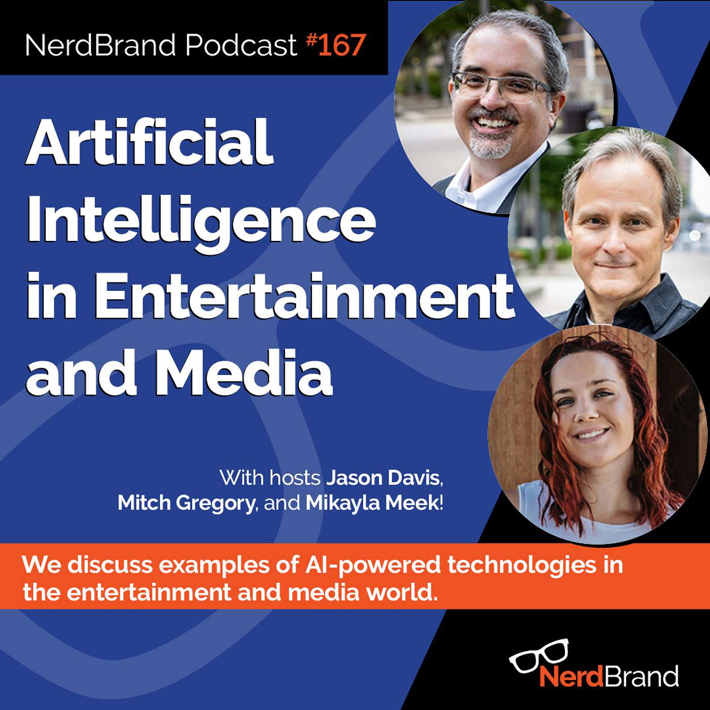 AI In Entertainment and Media: AI Artwork, AI in Advertising, and AI Privacy Issues episode artwork