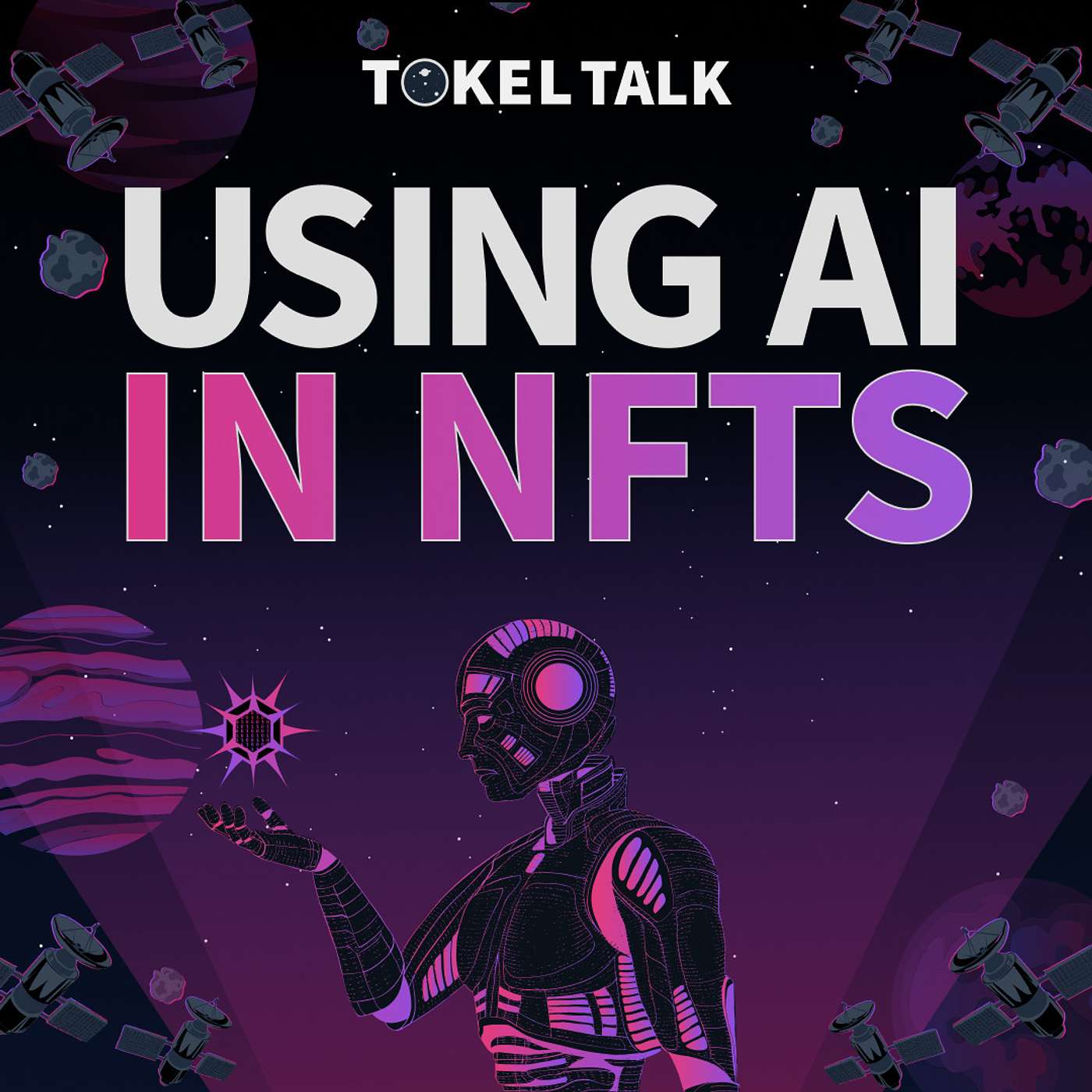Tokel Talk NFT Podcast