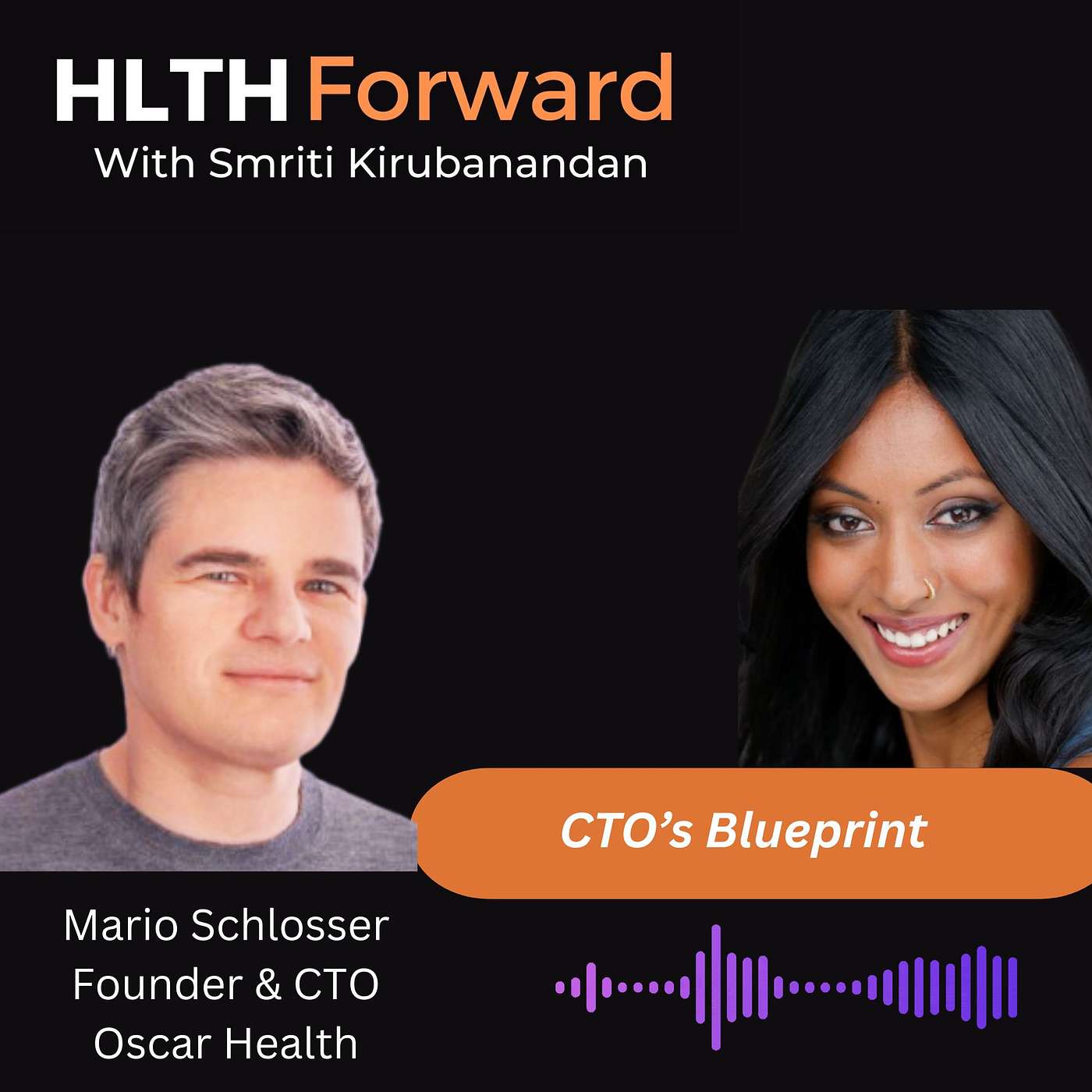 Oscar Health: A CTO’s Blueprint for the Future of Insurance, Mario Schlosser