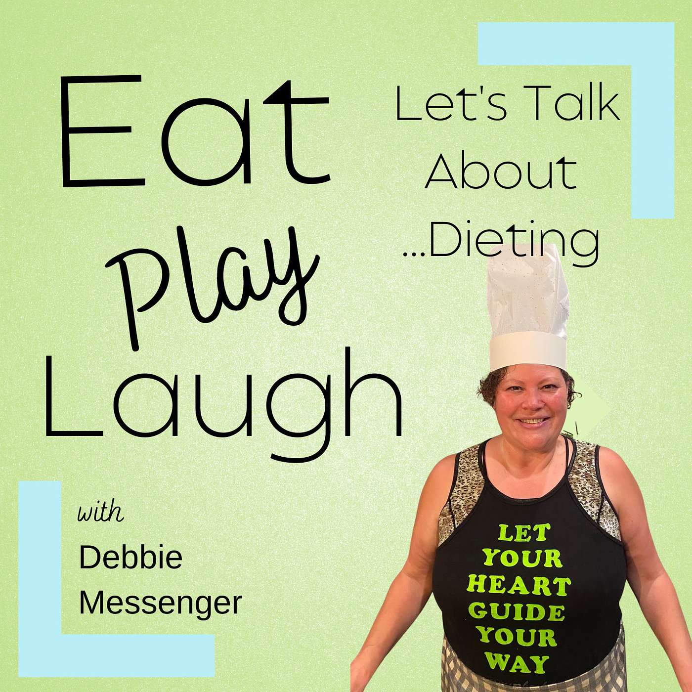 Let's Talk About...Dieting!