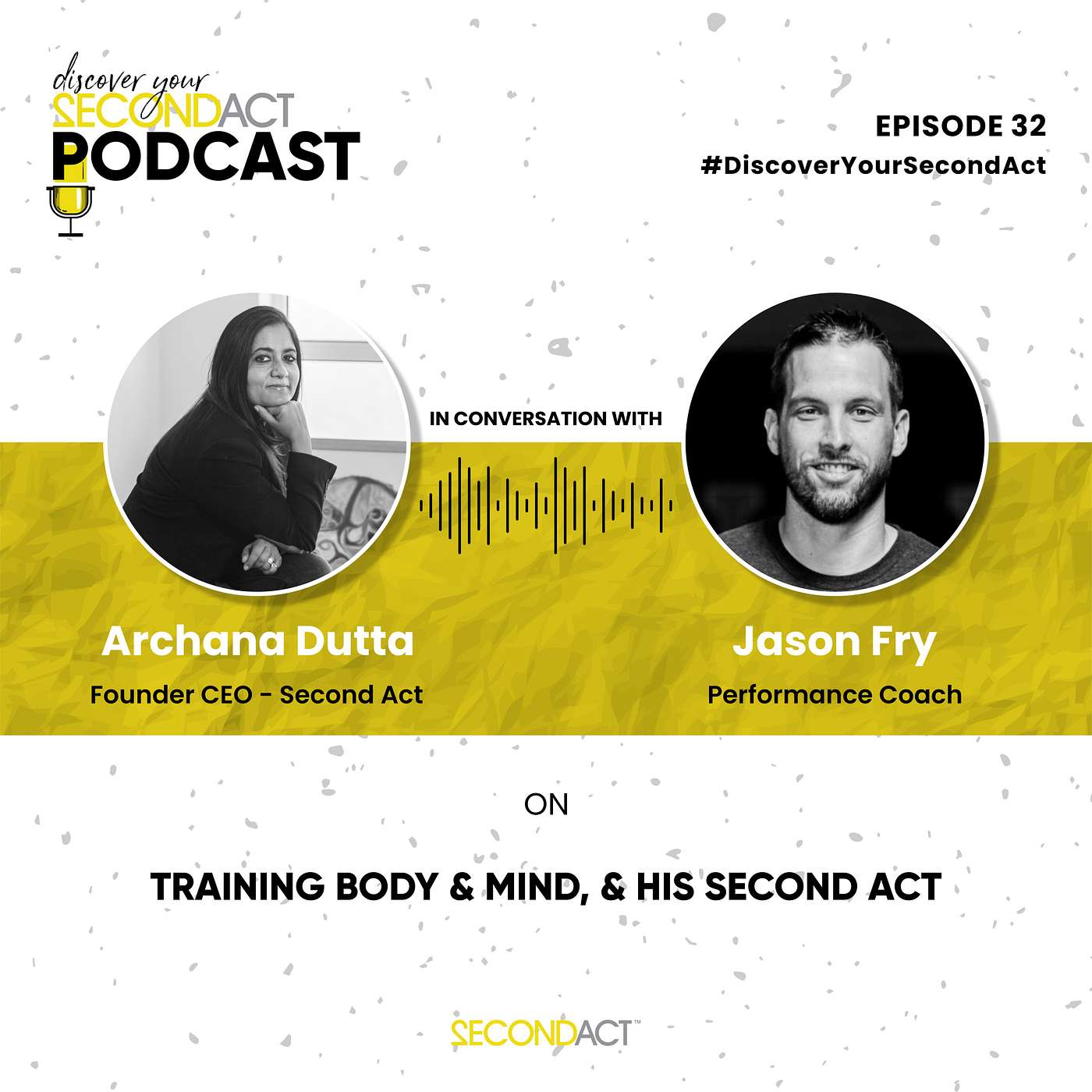 Discover your SecondAct Podcast