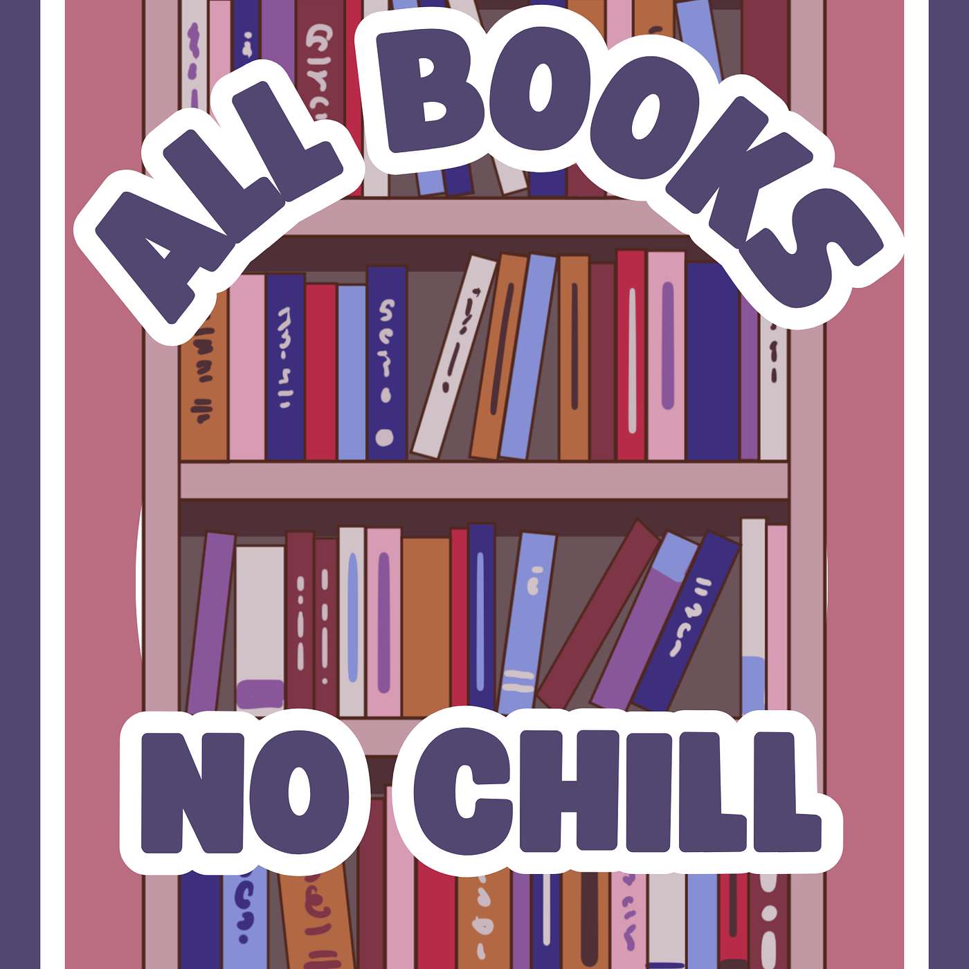 All Books, No Chill podcast artwork