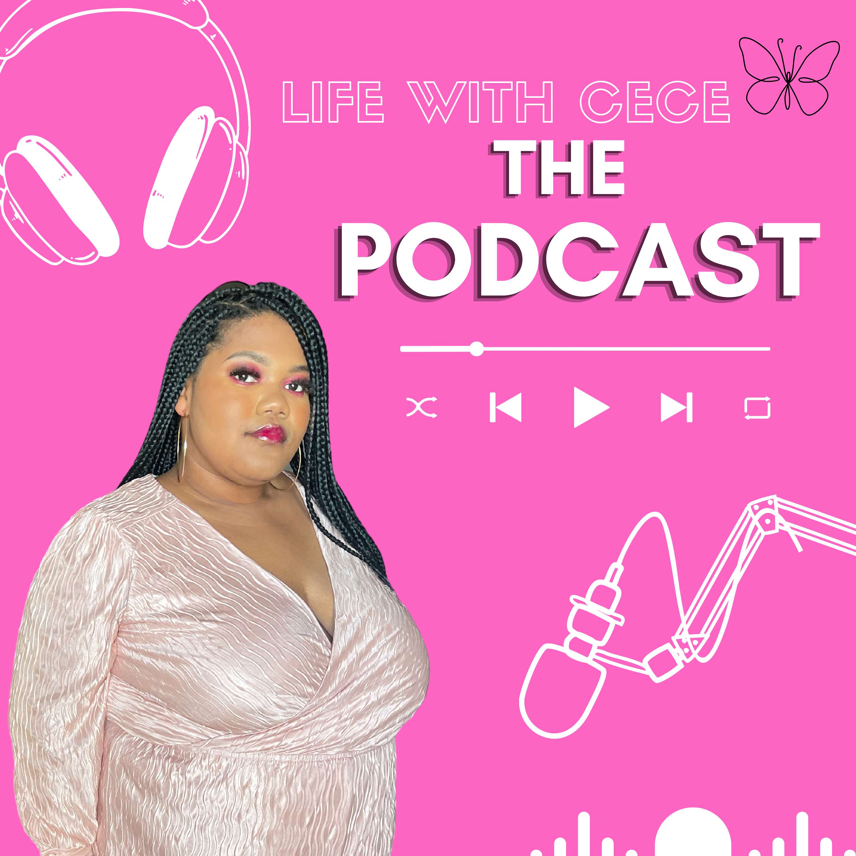 Life with CeCe The Podcast