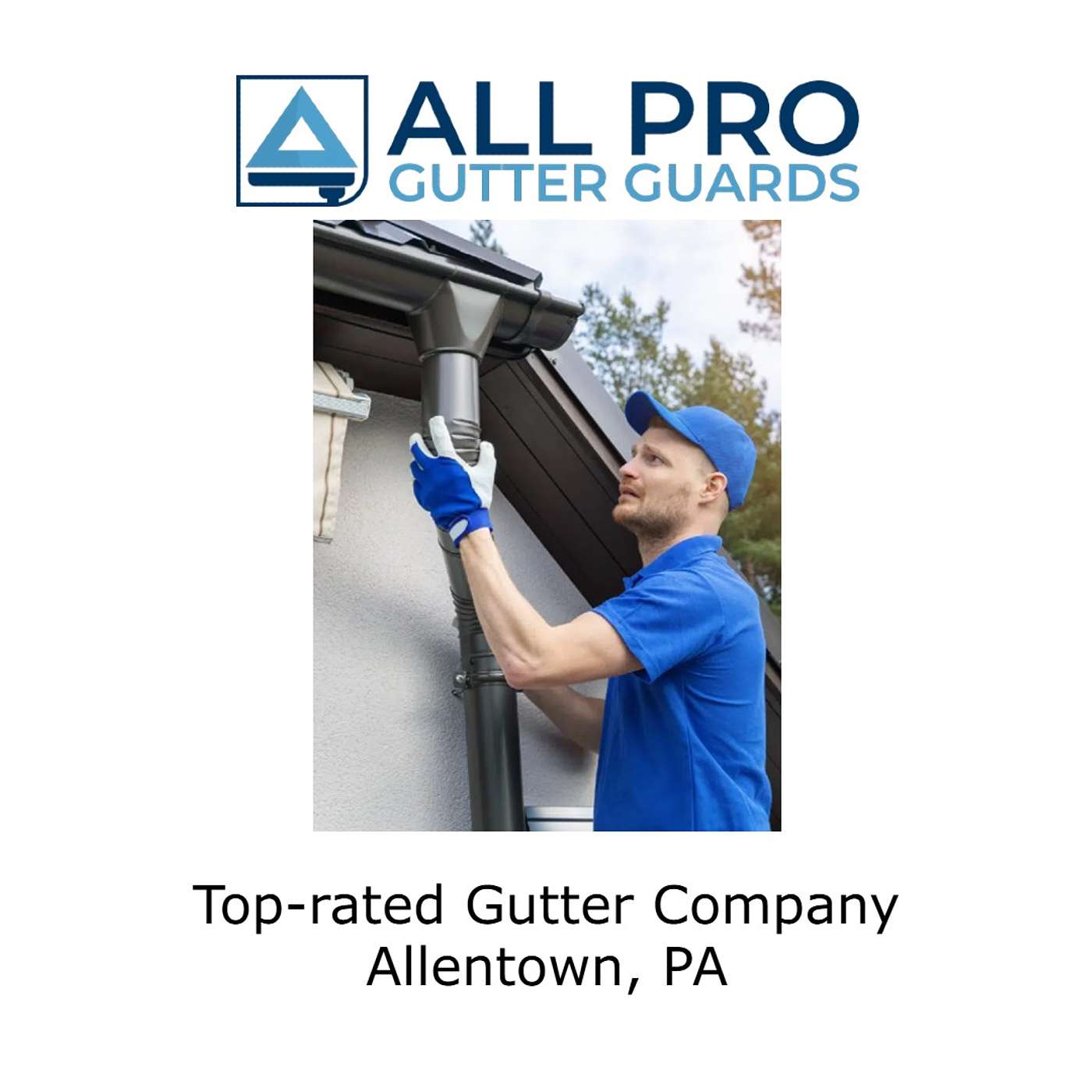 Top-rated gutter company Allentown, PA