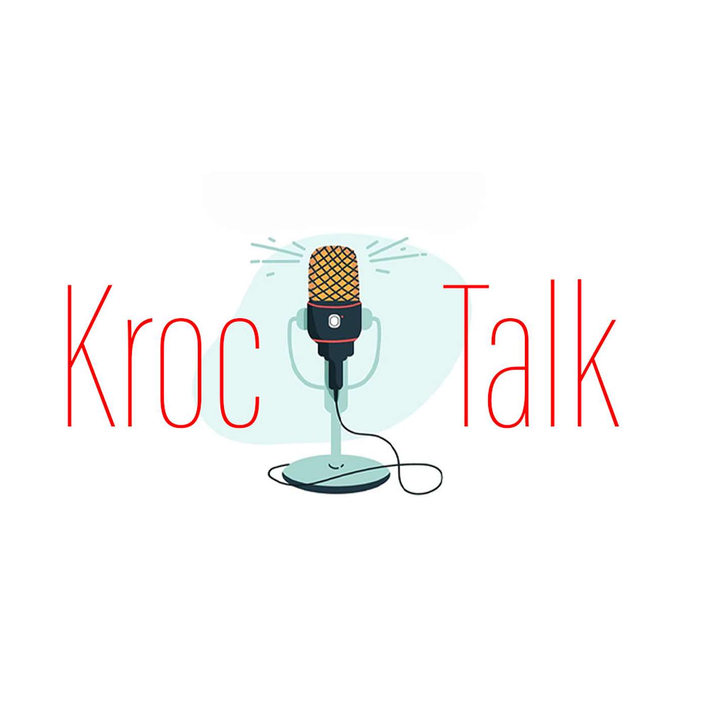 Kroc Talk