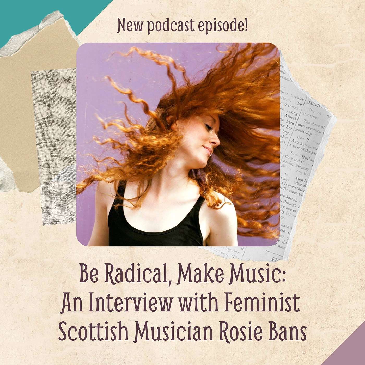Be Radical, Make Music: An Interview with Feminist Scottish Musician Rosie Bans