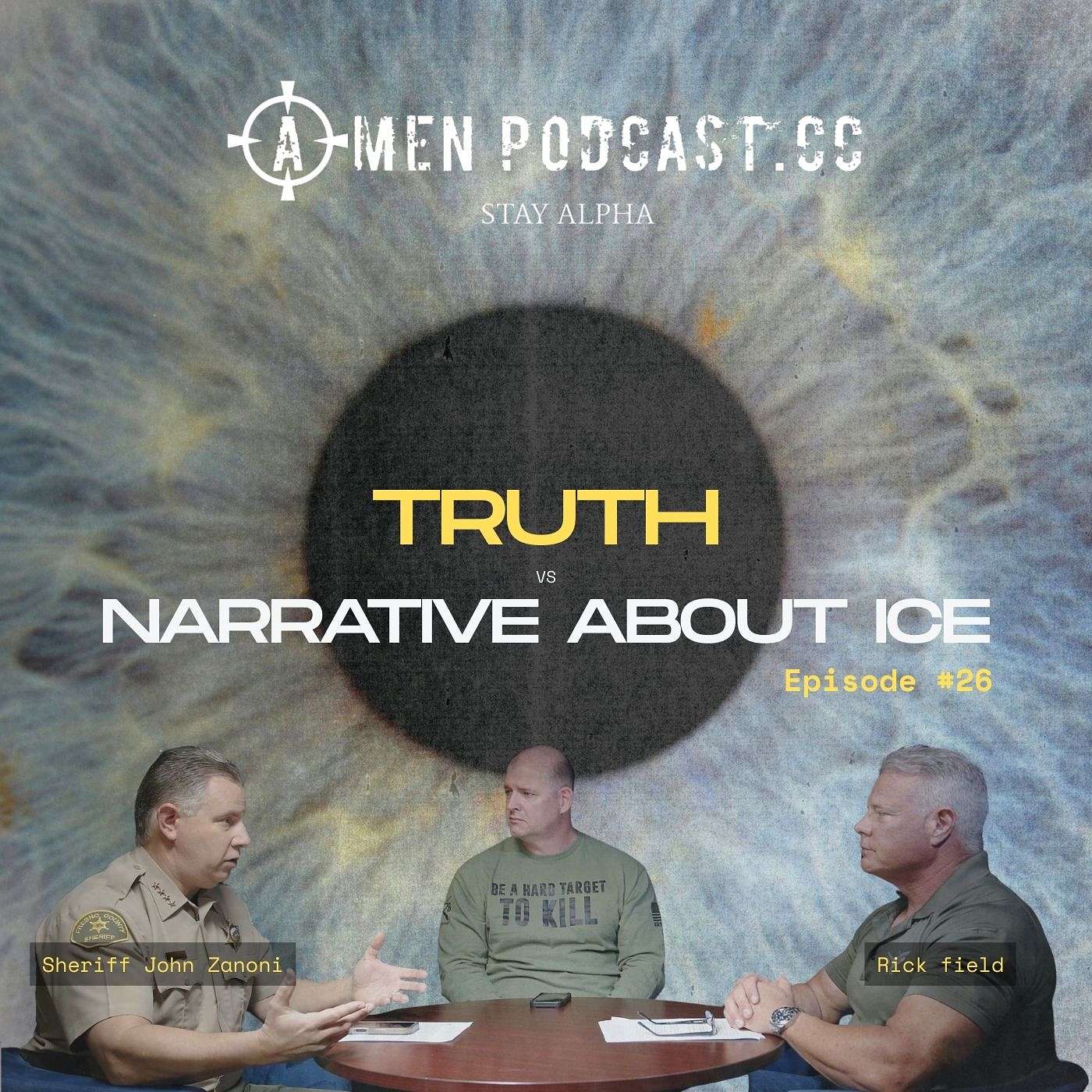 TRUTH VS NARRATIVE ABOUT ICE