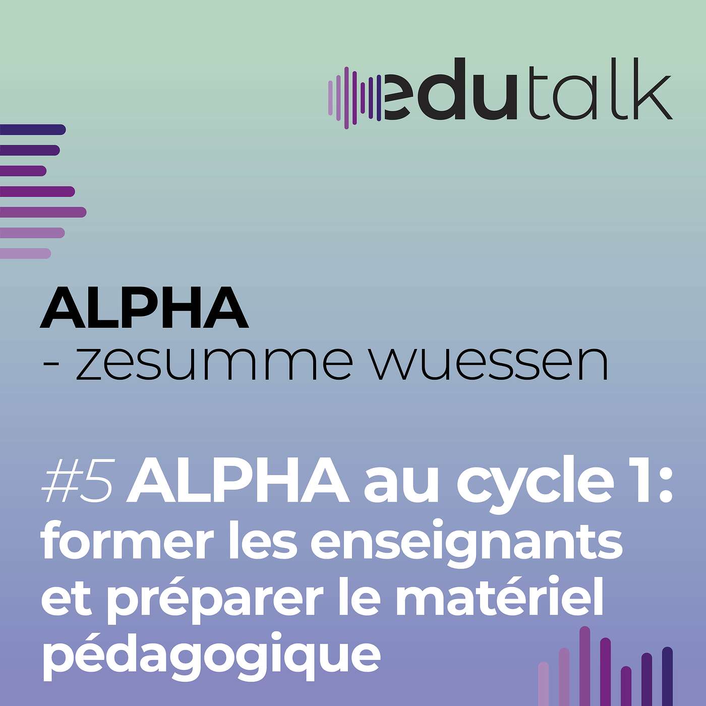 #5 ALPHA au cycle 1 : former les enseignants et préparer le matériel pédagogique