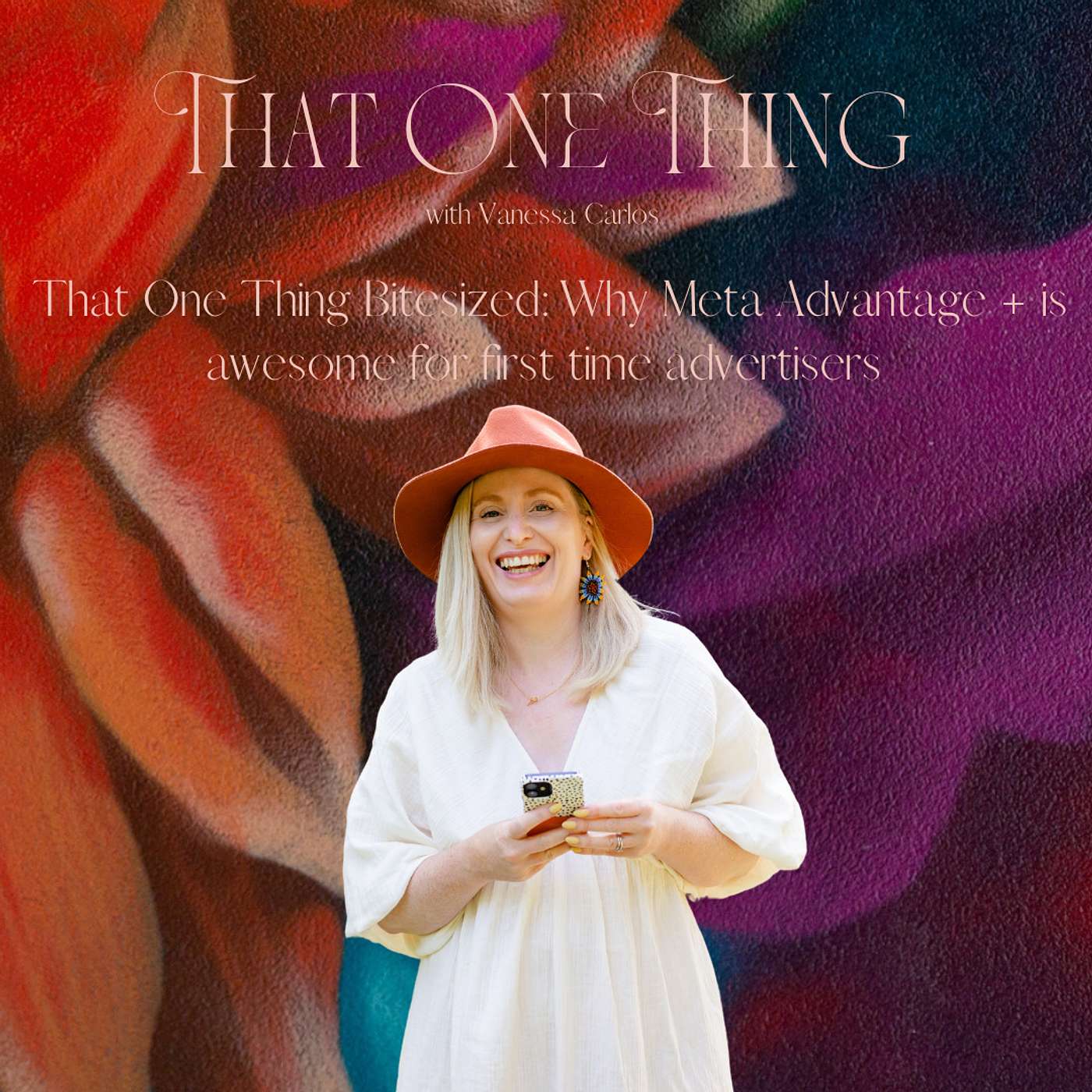 That One Thing Bitesized: Why Meta Advantage + is awesome for first time advertisers