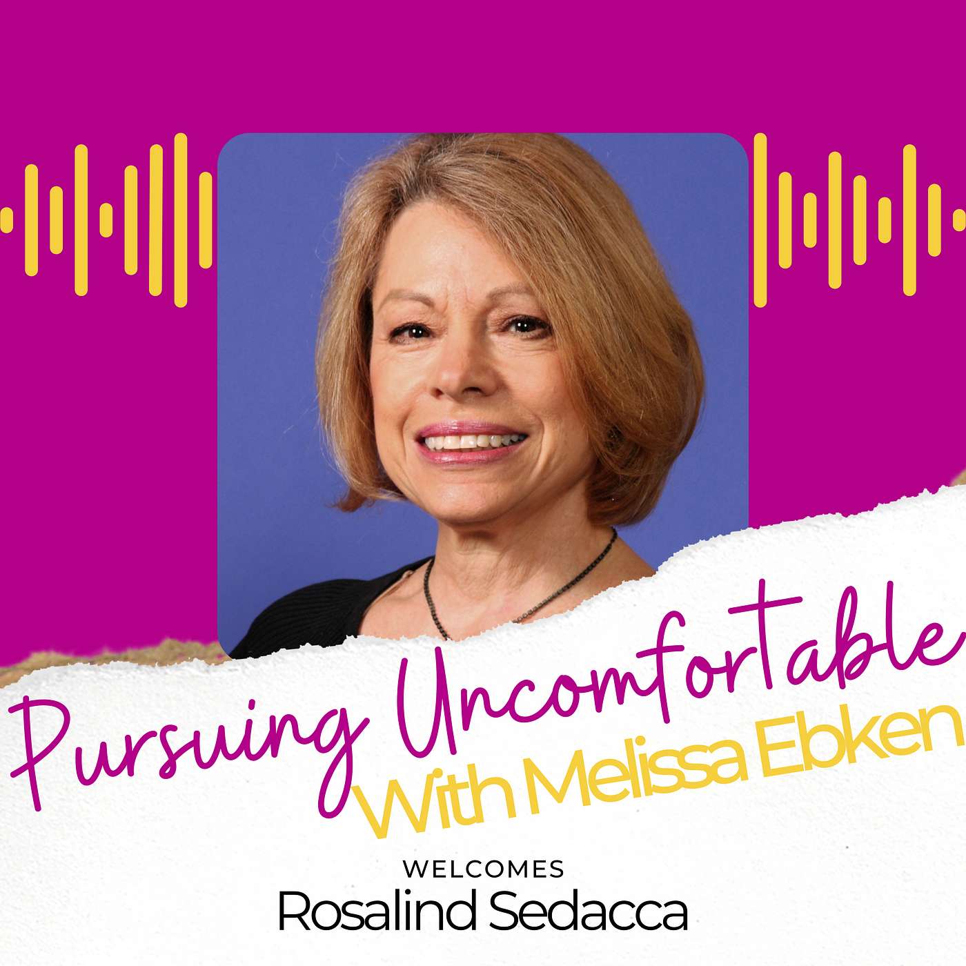 Pursuing Uncomfortable with Melissa Ebken