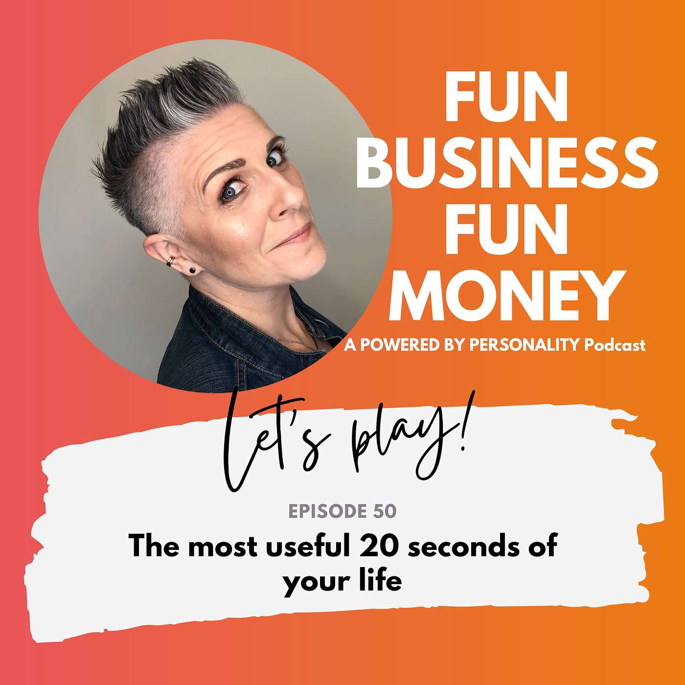 50: The most useful 20 seconds of your life