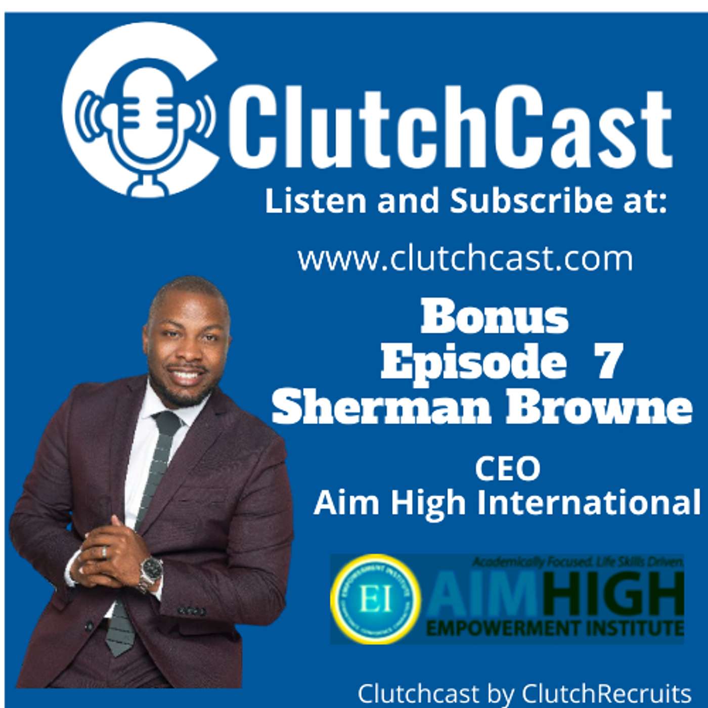 ClutchCast: The Voice of Clutch Recruits USA