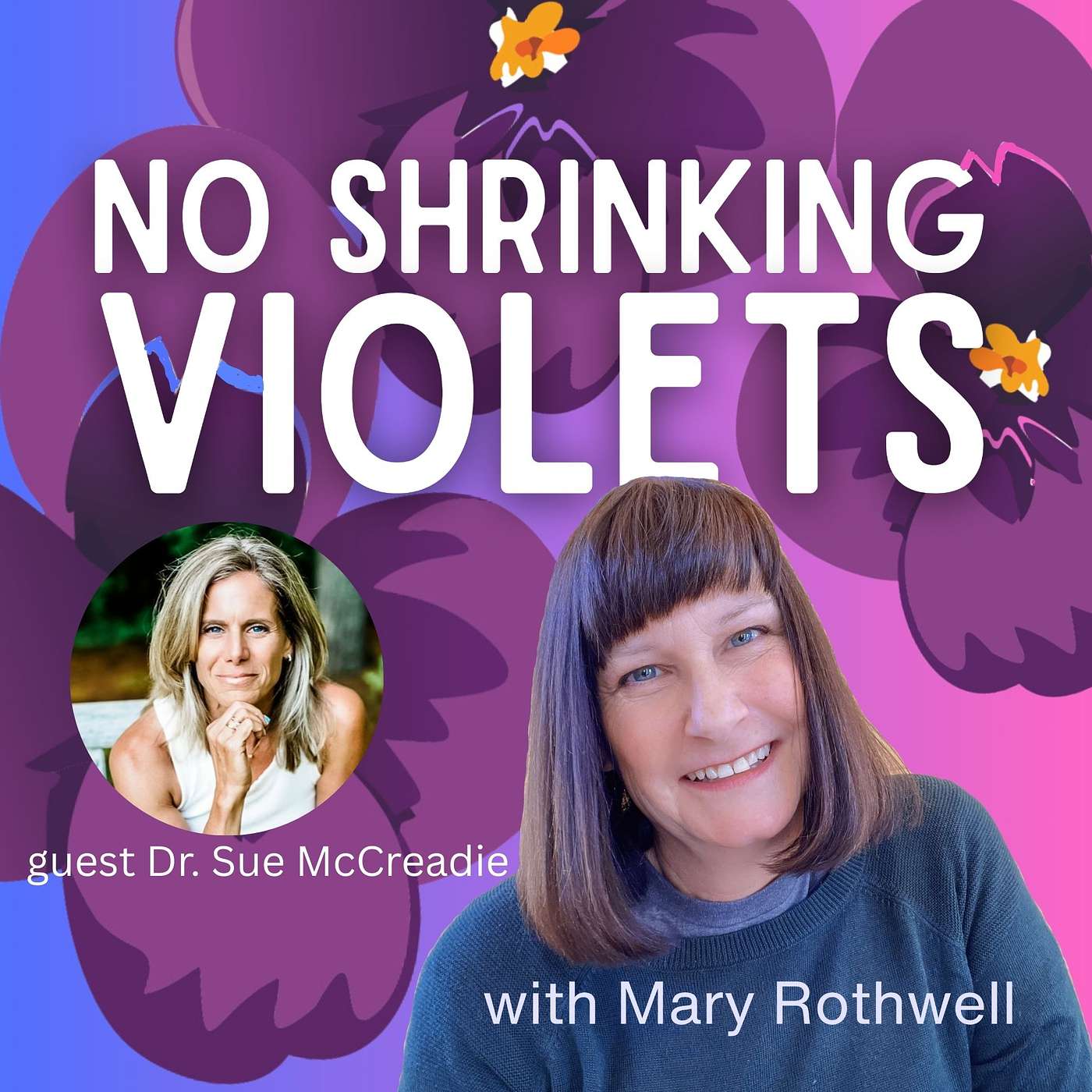 No Shrinking Violets Podcast for Women