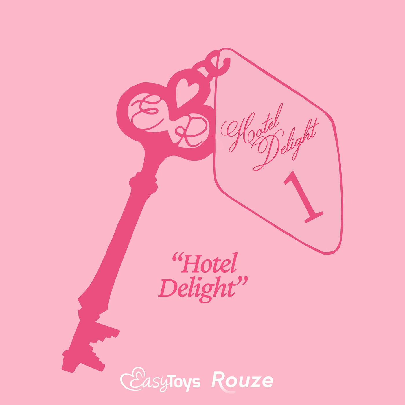 Hotel Delight - EasyToys x Rouze