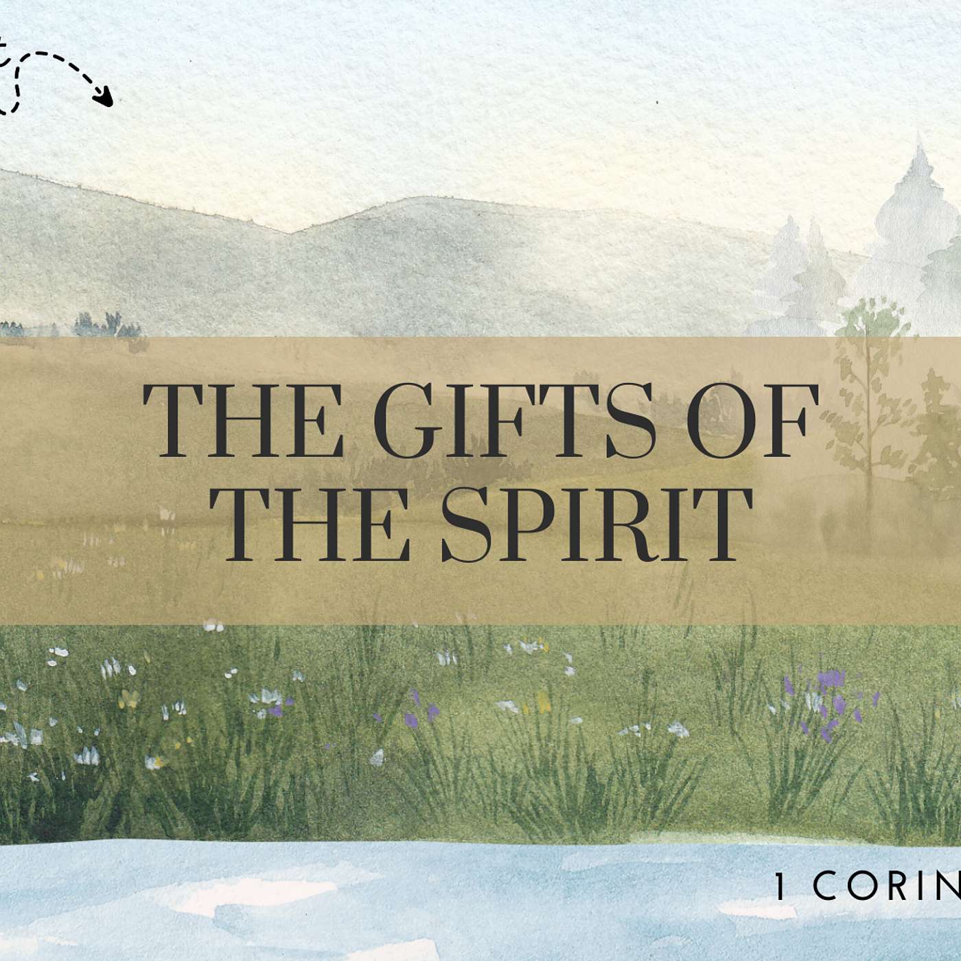 The Gifts of the Spirit