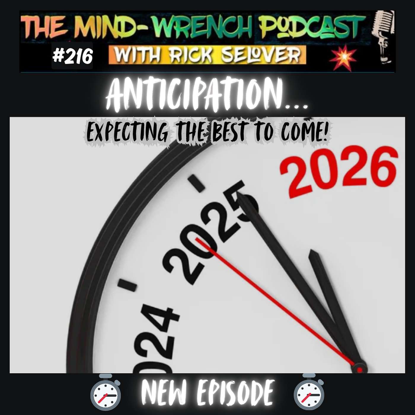 Anticipation... expecting the best to come!