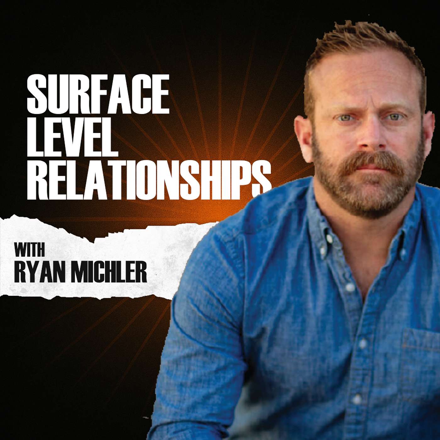 Surface Level Relationships with Ryan Michler episode artwork