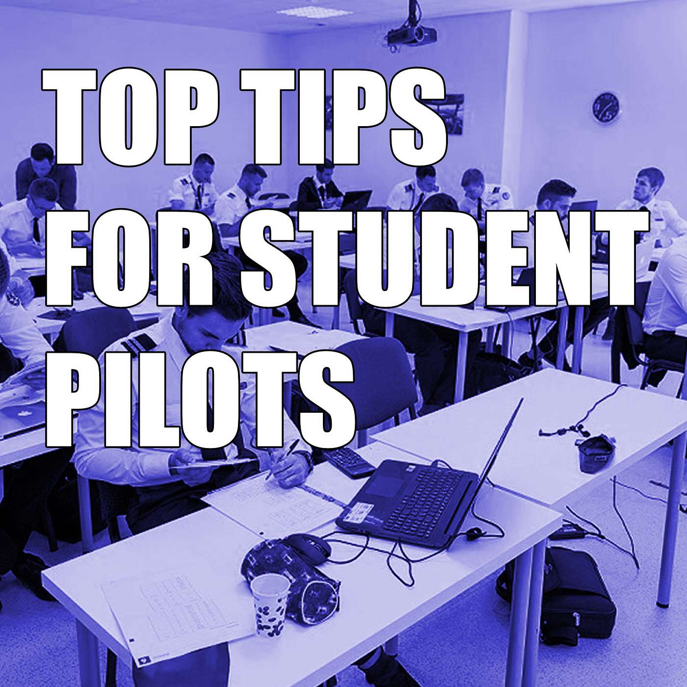 Top Tips for Student Pilots