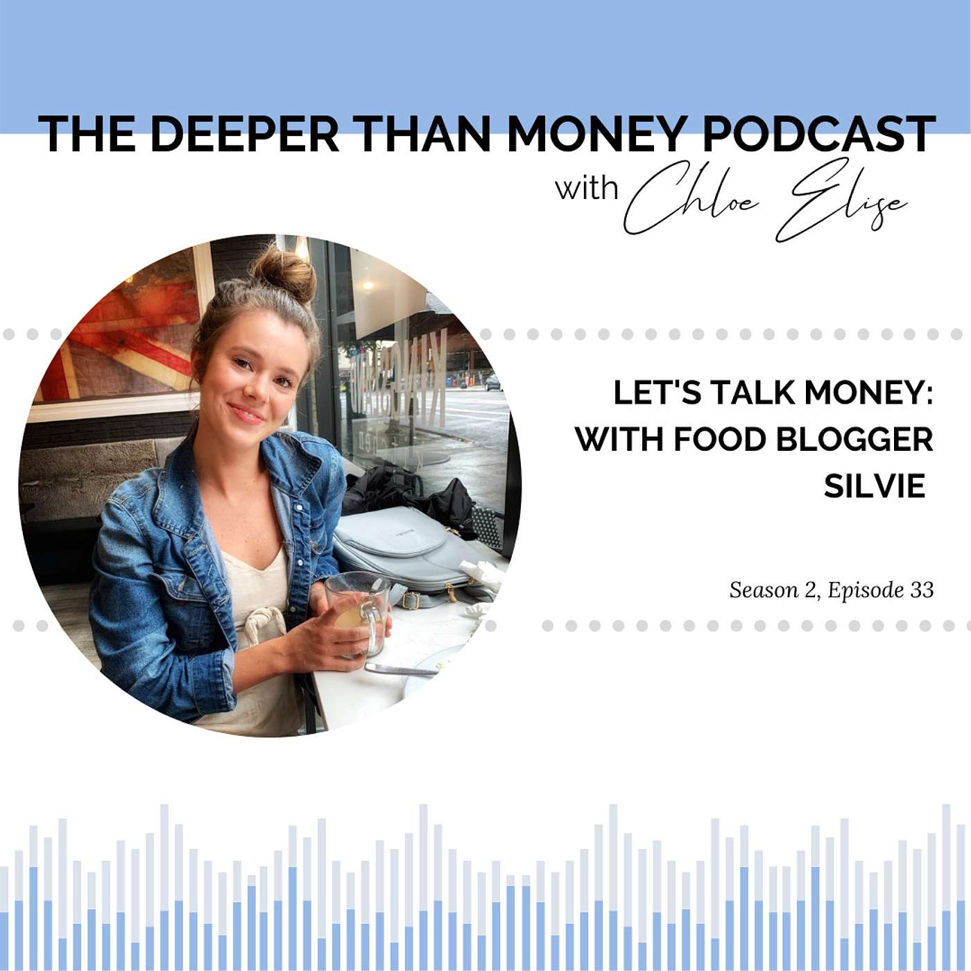 Let's Talk Money with Food Blogger Silvie