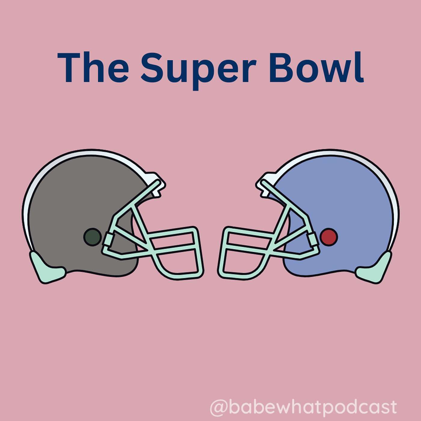 The Super Bowl The Super Bowl