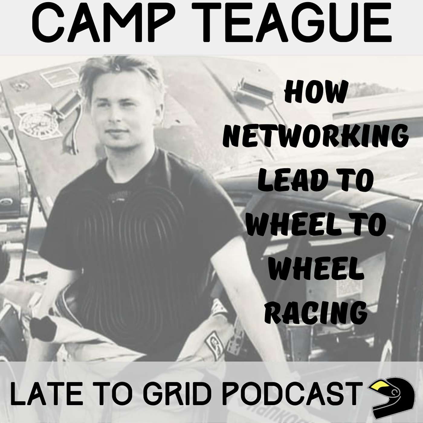 Late to Grid - Grassroots Racing