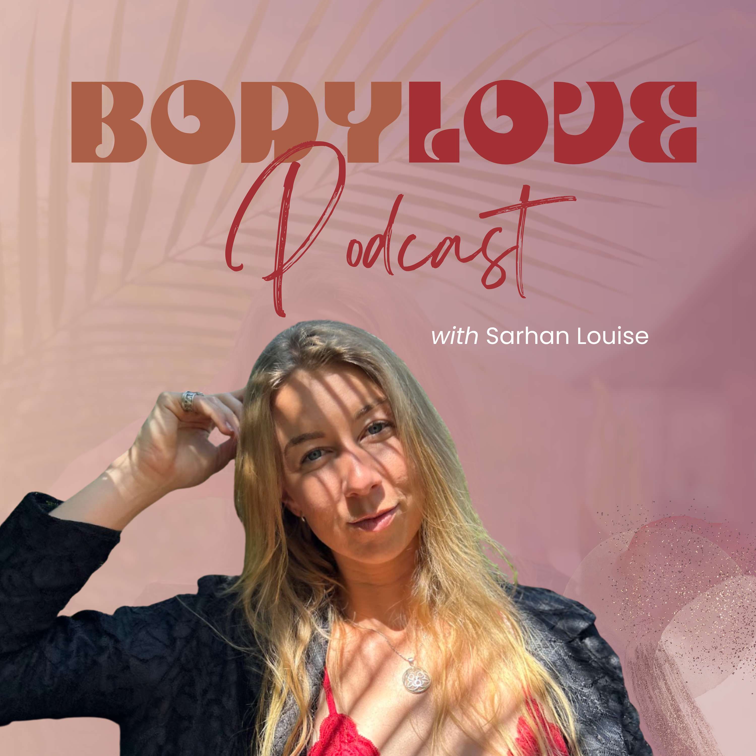 The Bodylove Podcast