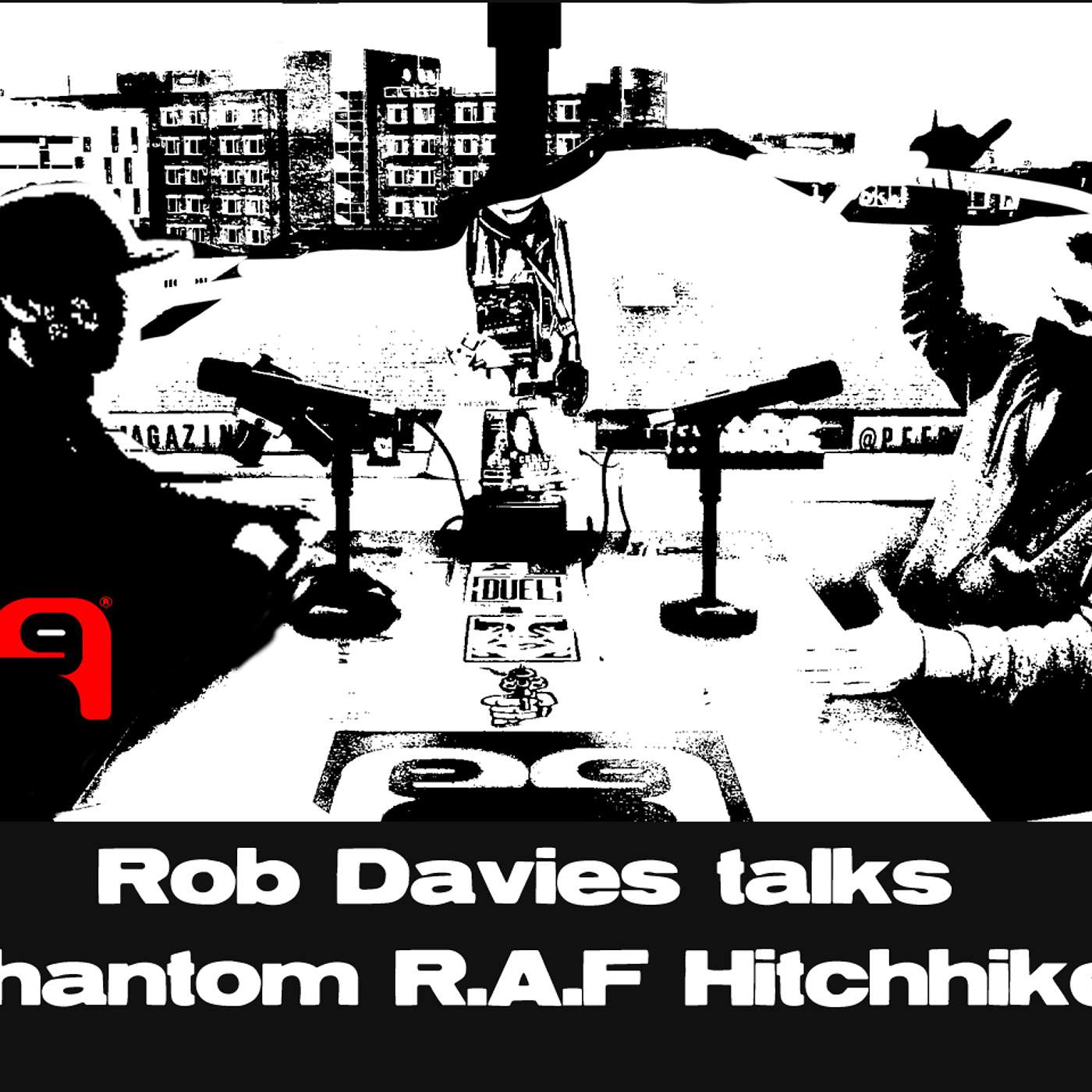 peep® podcast interview prolific Ghost Hunter Rob Davies as he discusses Phantom R.A.F Hitchhiker Ghost