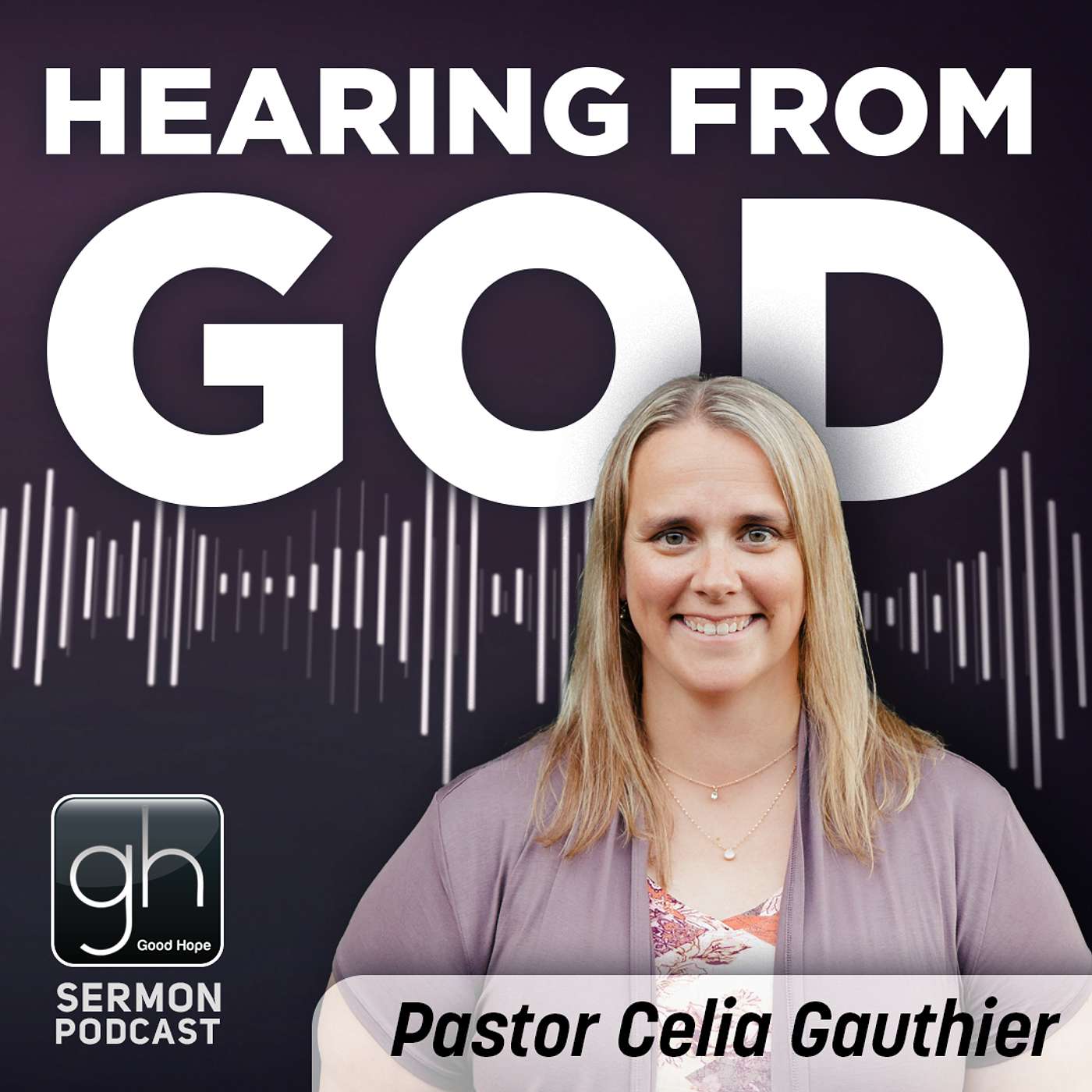 Hearing from God // Part 5: Common Mistakes (Pastor Celia Gauthier)