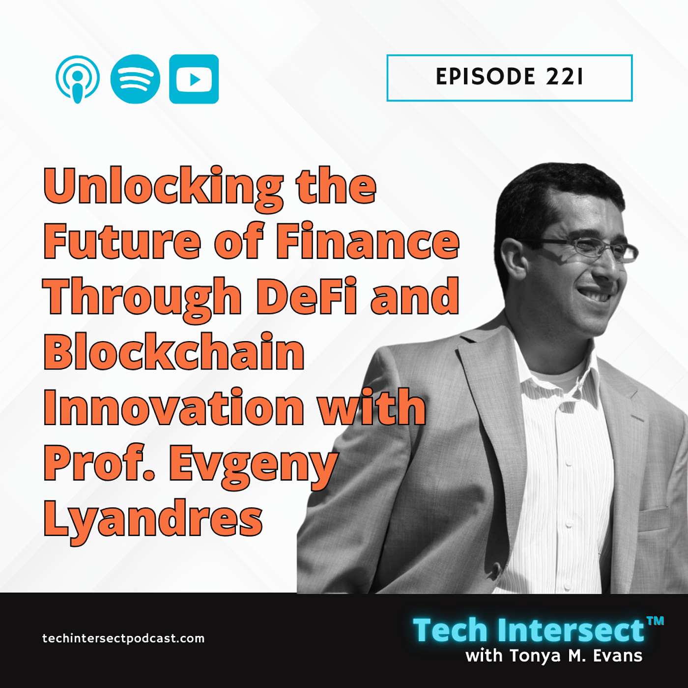 Tech Intersect #221: Unlocking the Future of Finance Through DeFi and Blockchain Innovation with Prof. Evgeny Lyandres