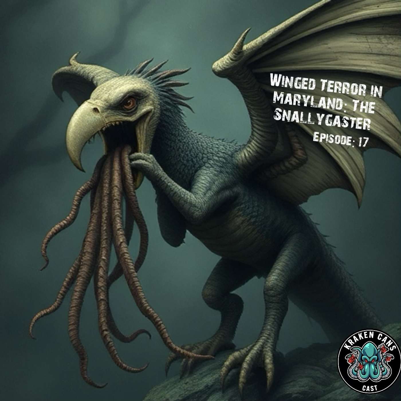 Kraken Cans Cast: Cryptids, Urban Legends, and All Things Spooky - Winged Terror In Maryland: The Snallygaster