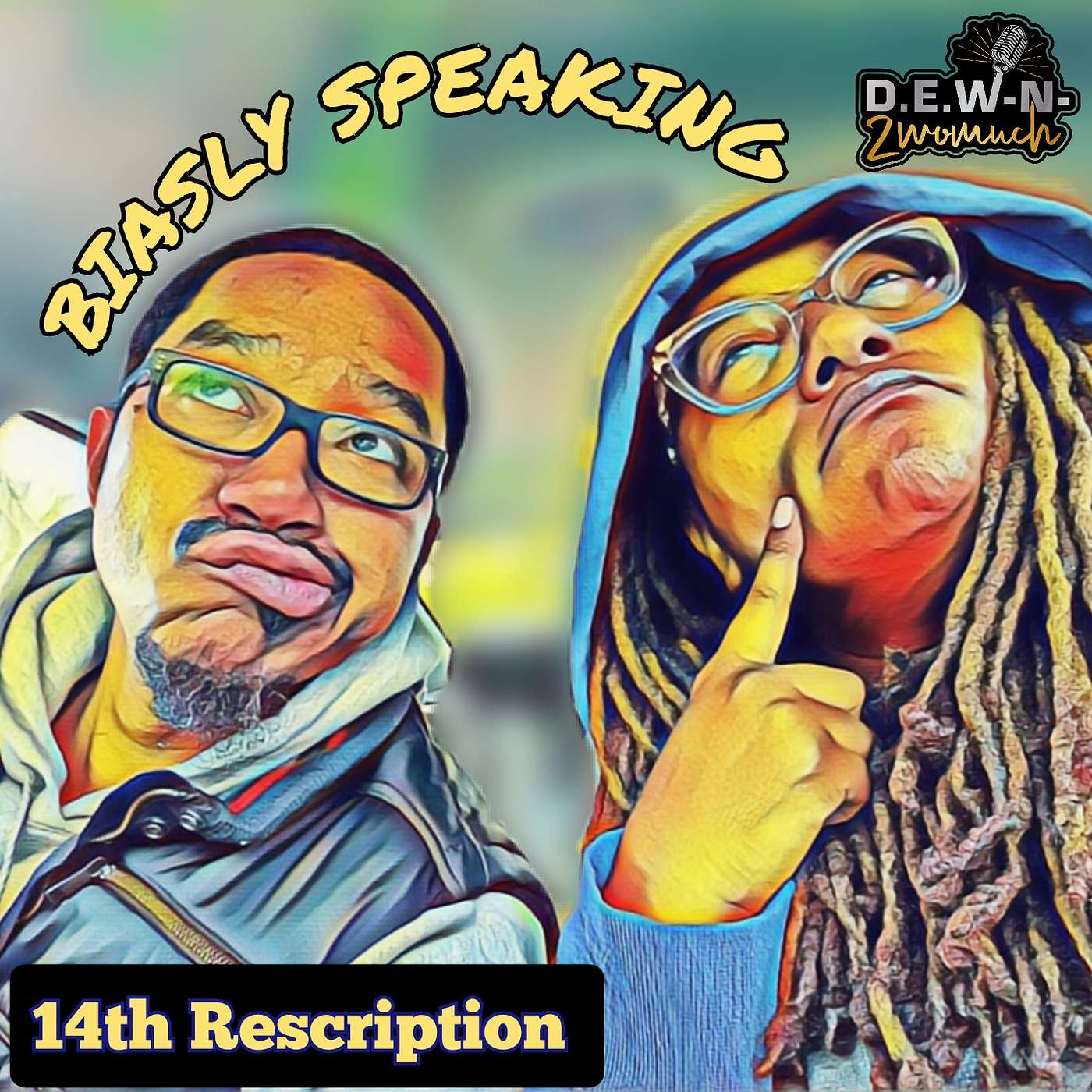 1414th Rescription: Biasly Speaking