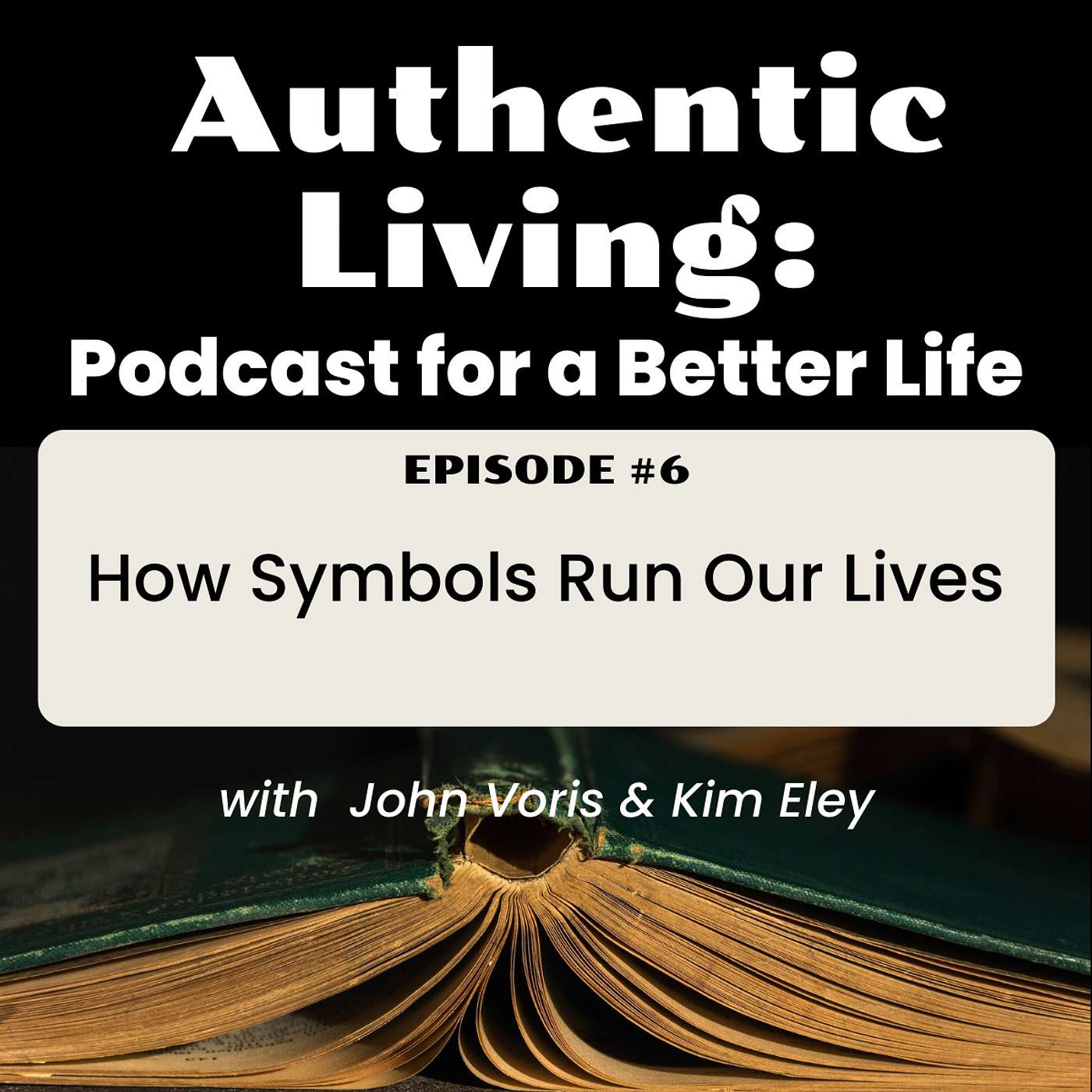 Authentic Living: Podcast for a Better Life