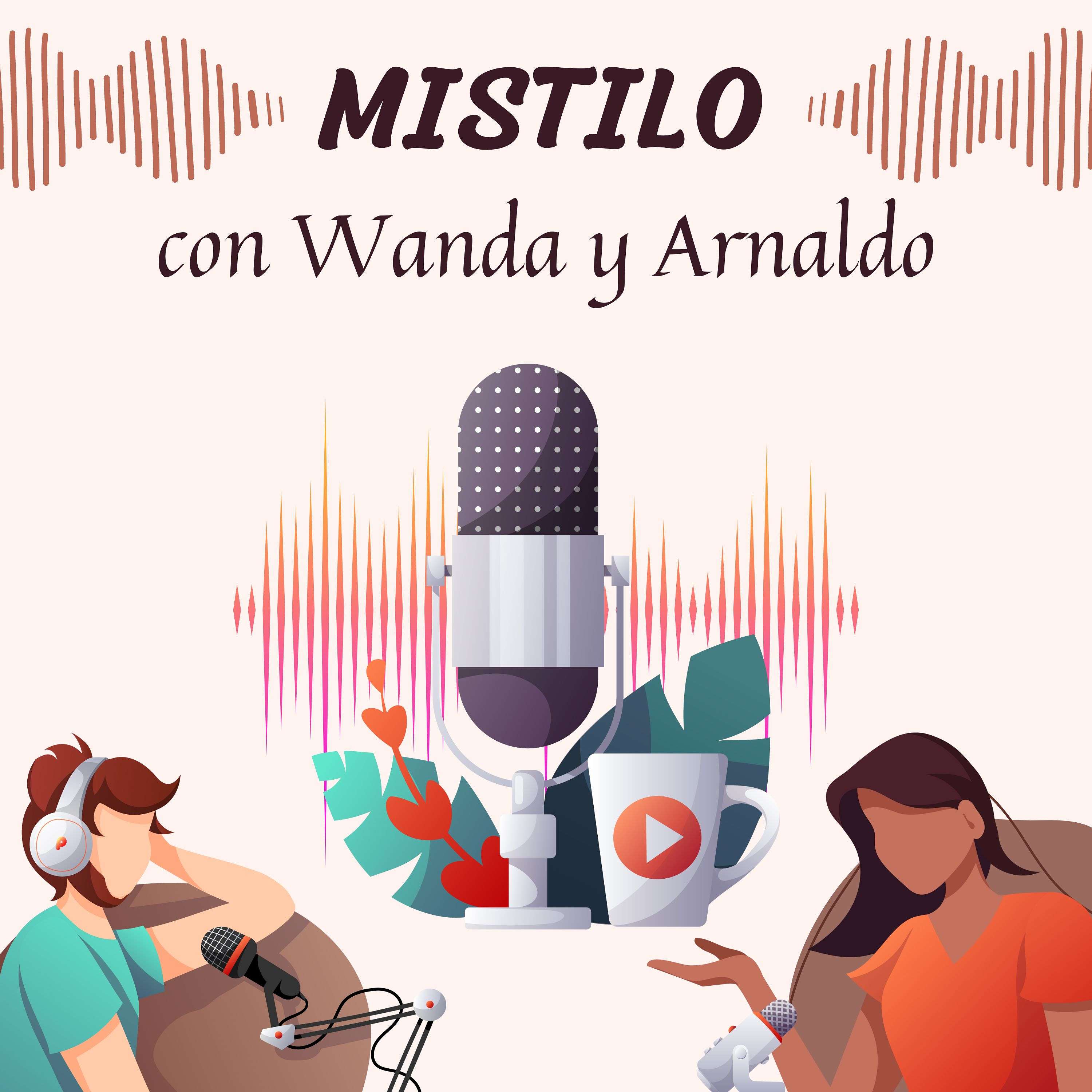 Mistilo con Wanda y Arnaldo