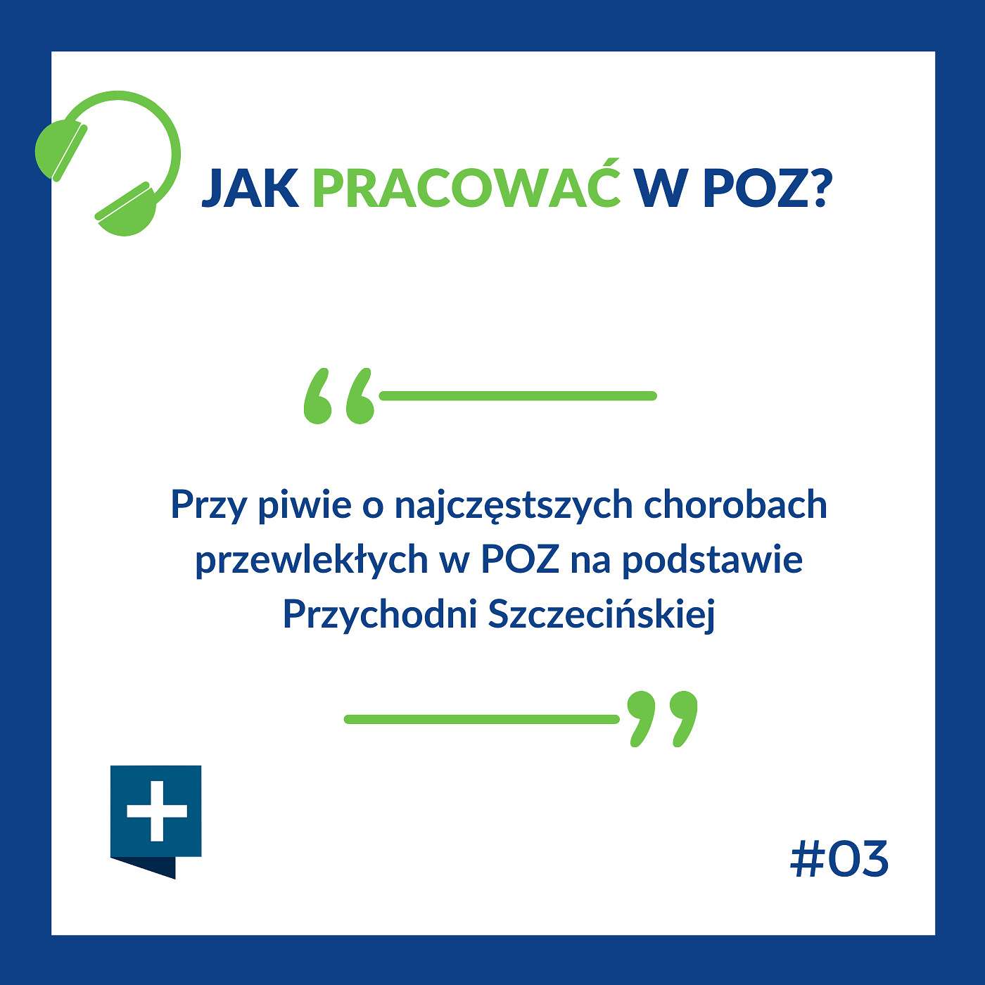 Przy piwie o najczęstszych chorobach przewlekłych w POZ na podstawie Przychodni Szczecińskiej