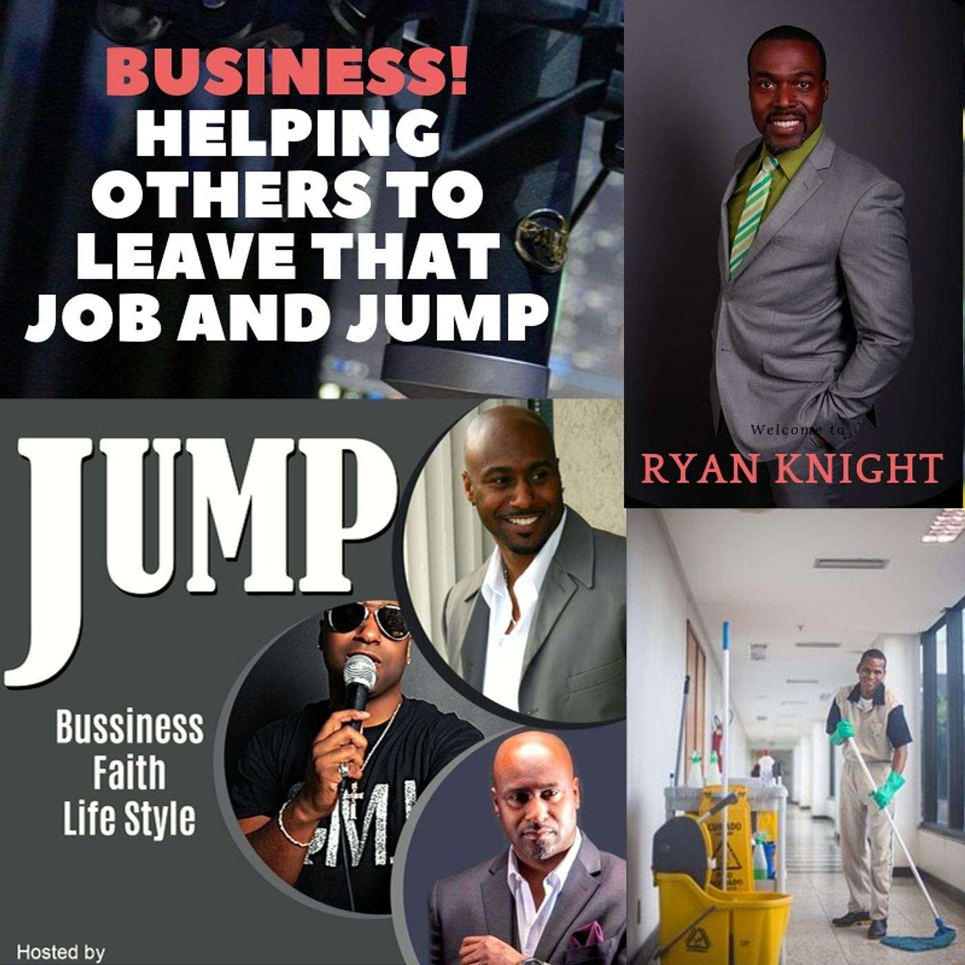 Episode 013 Leave that job and JUMP with co-host Ryan Knight & Marcus Mckellop