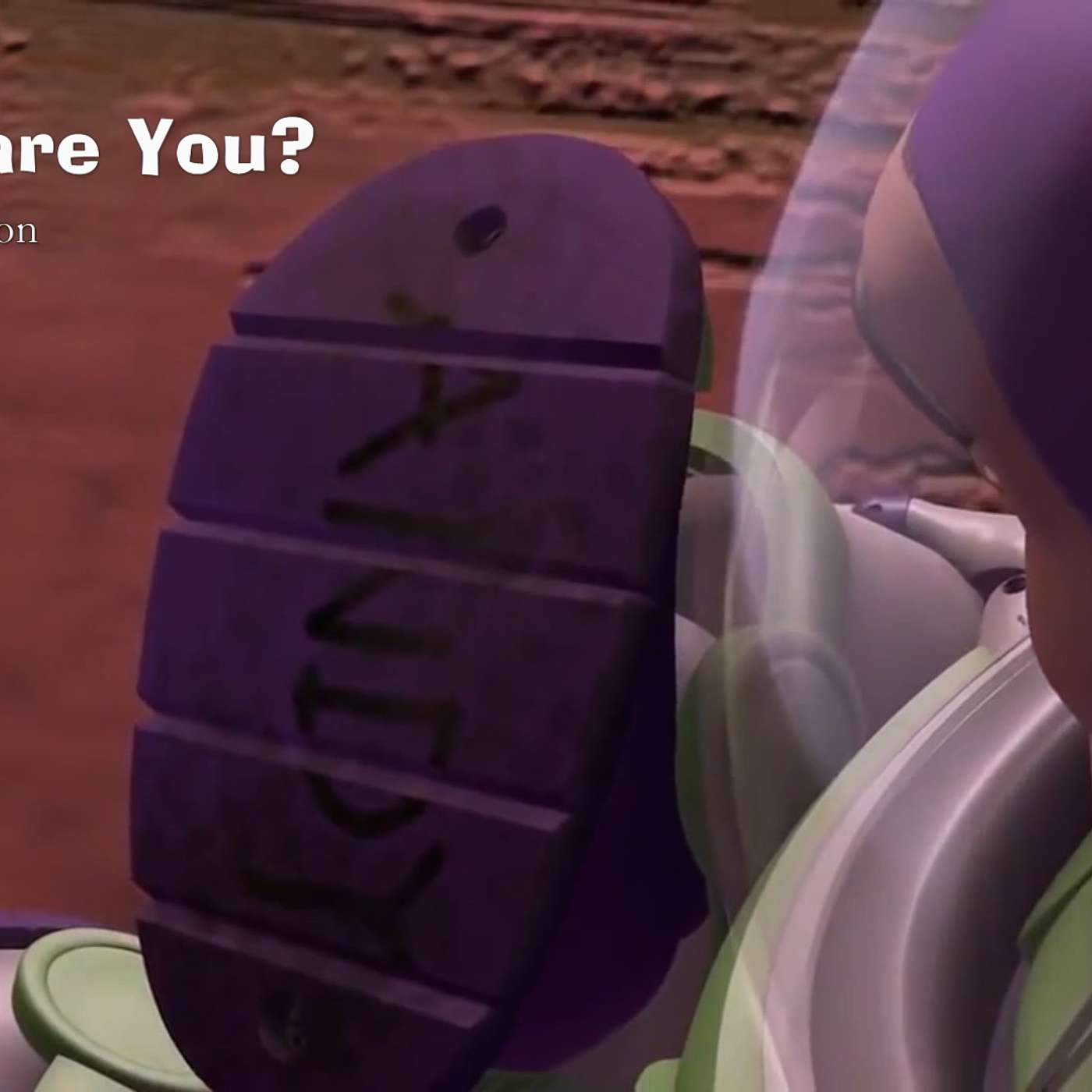 Whose are You?